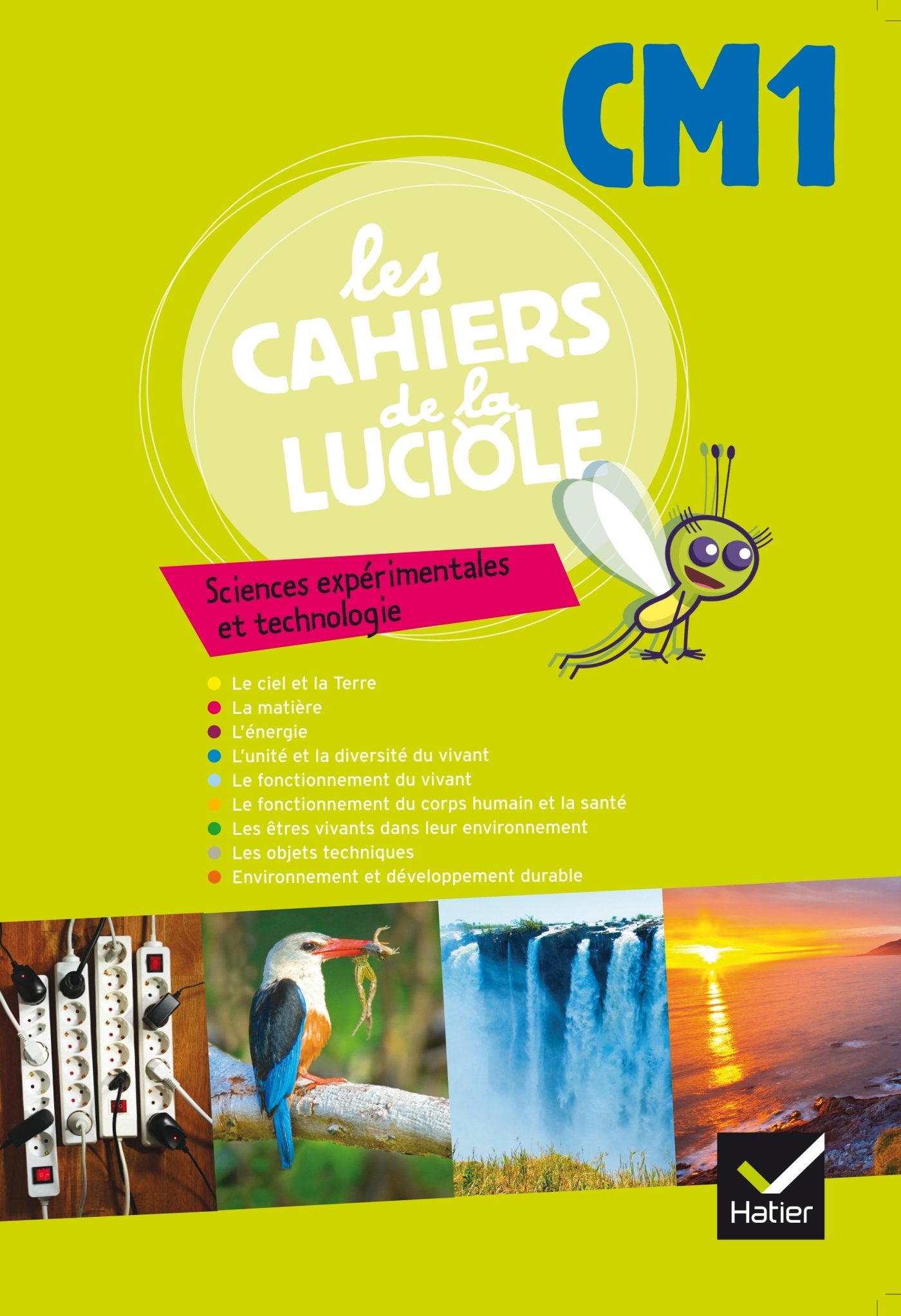 Les Cahiers de la Luciole Sciences expérimentales et technologie CM1 éd. 2012 - Cahier de l'élève 9782218945960