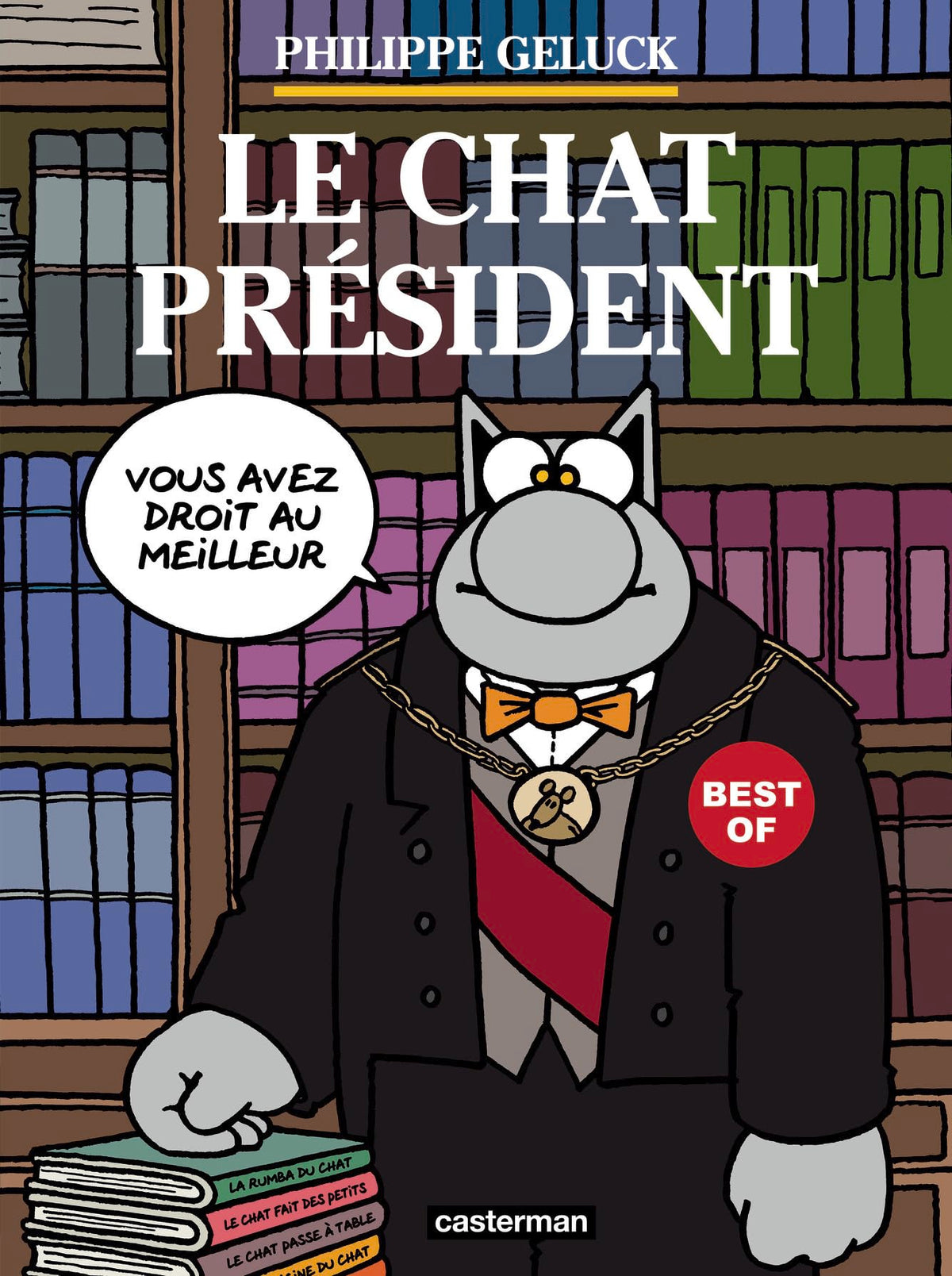 Le Chat président: Best of du Chat 9782203302341