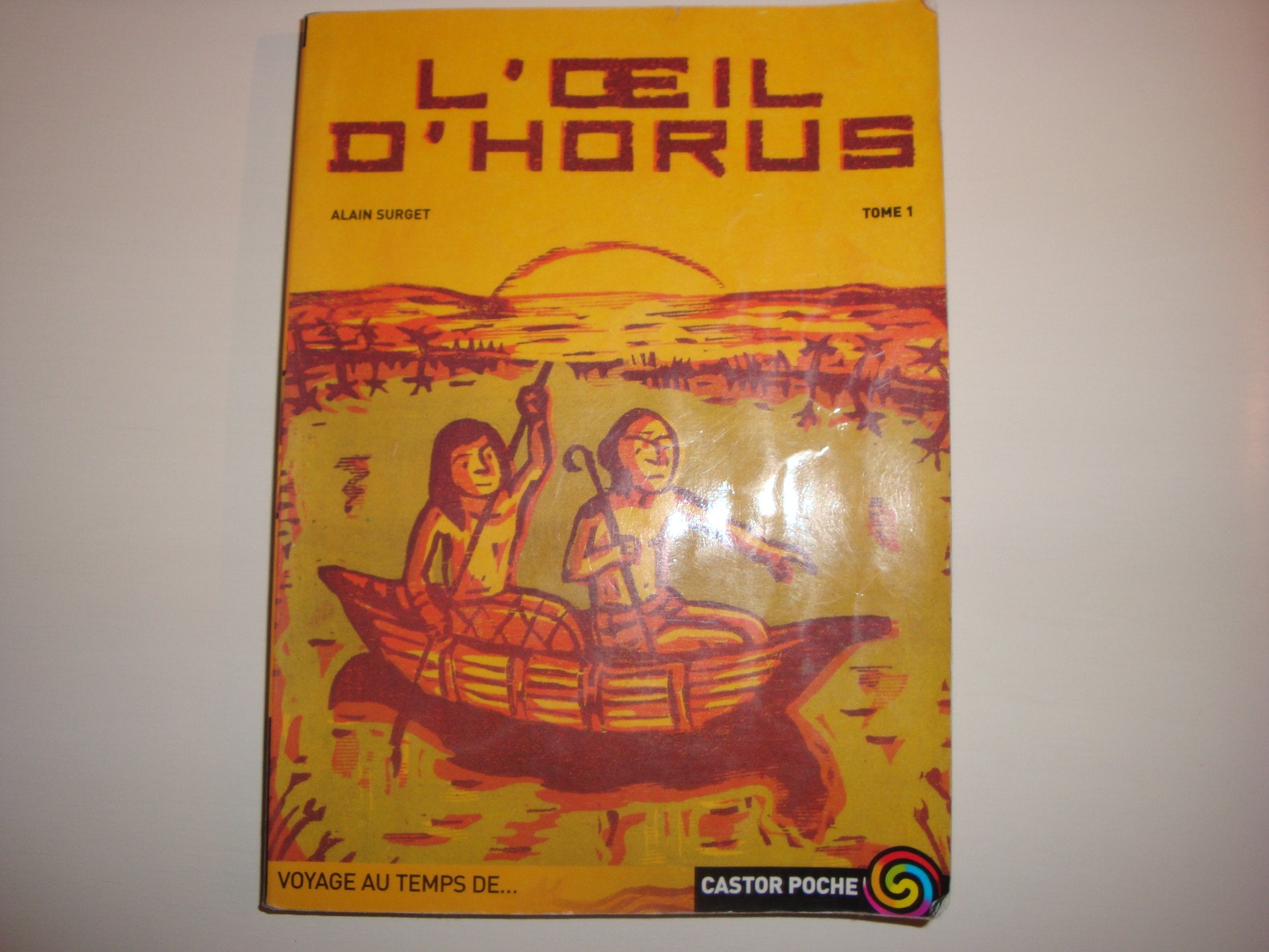 L'oeil d'Horus, tome 1 9782081645028