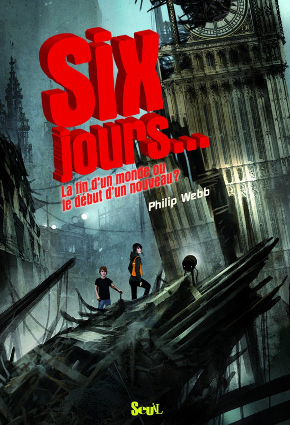 Six jours pour (sur)vivre 9782732447711