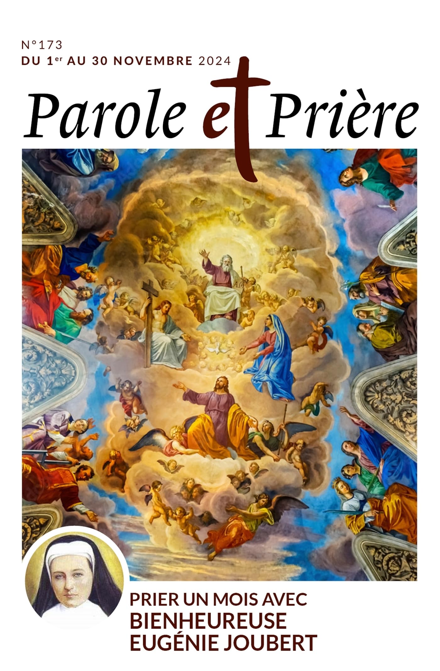 Parole et prière n°173 novembre 2024: Prier un mois avec la bienheureuse Eugénie Joubert 9772109551738