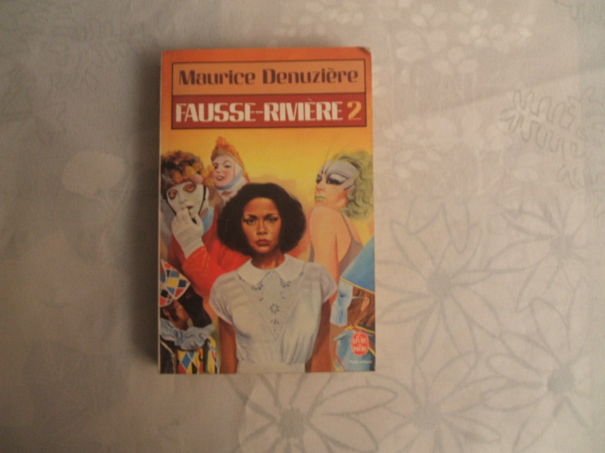Fausse-riviere Tome 2 9782253036654