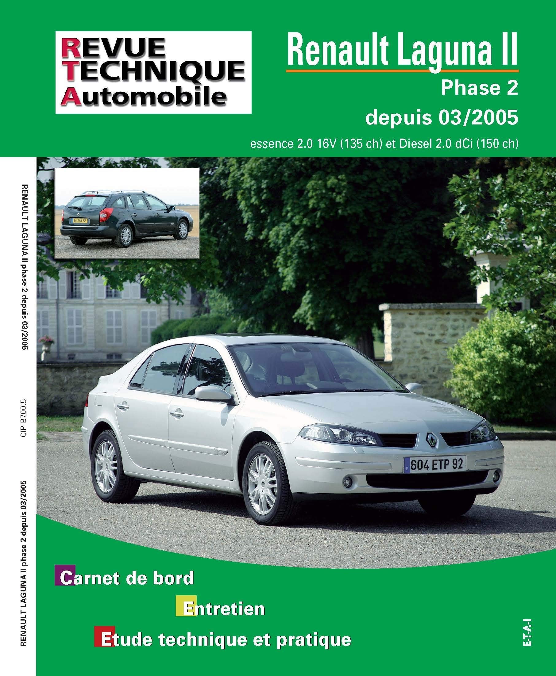 E.T.A.I - Revue Technique Automobile B700.5 - RENAULT LAGUNA II PHASE 2 - 2005 à 2007 ETAI 9782726870051