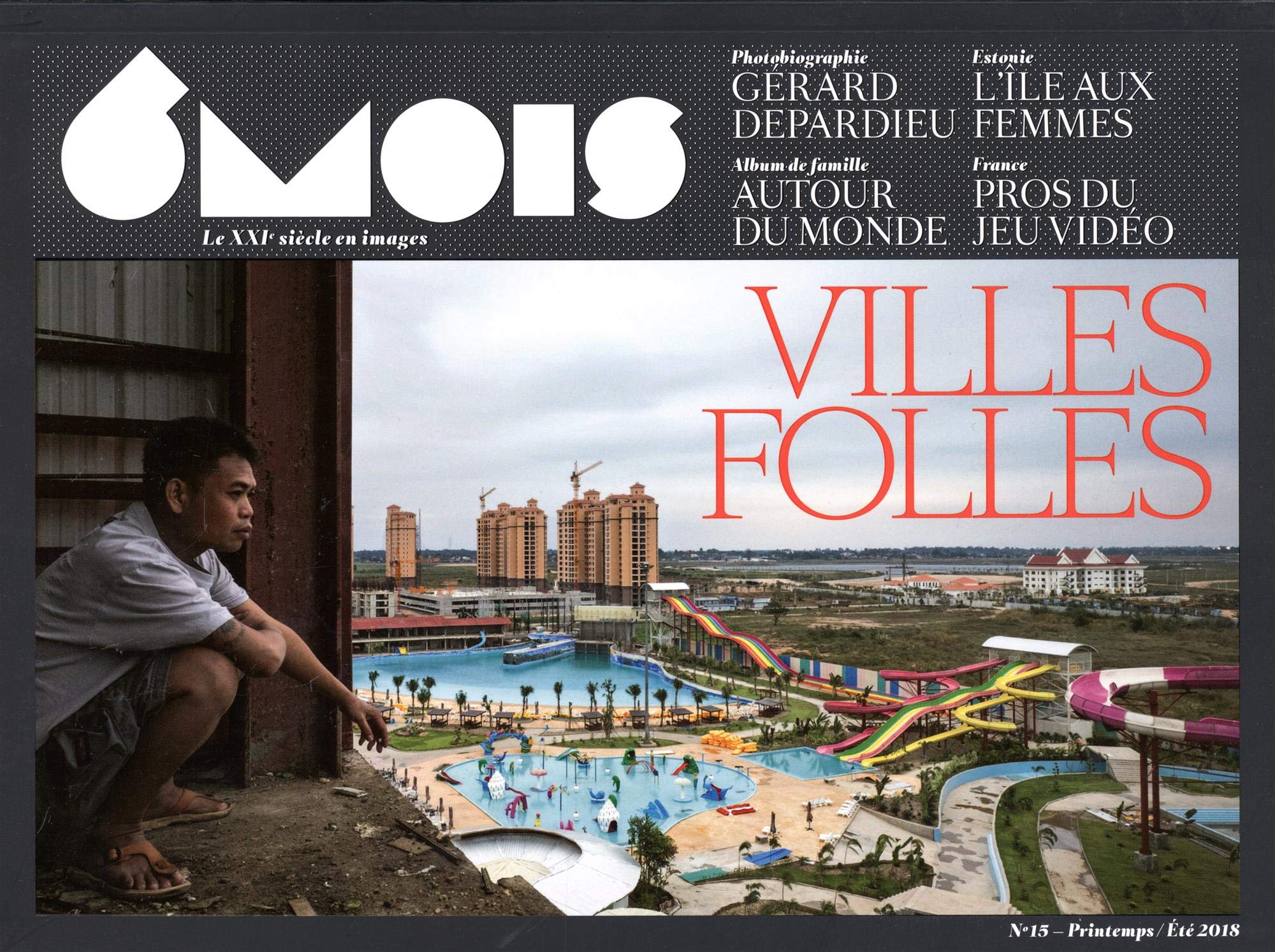 6 Mois N°15 : villes folles, tome 15 9791090699397