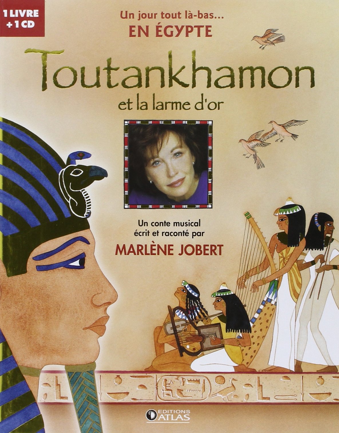 Toutankhamon: et la larme d'or 9782723466615