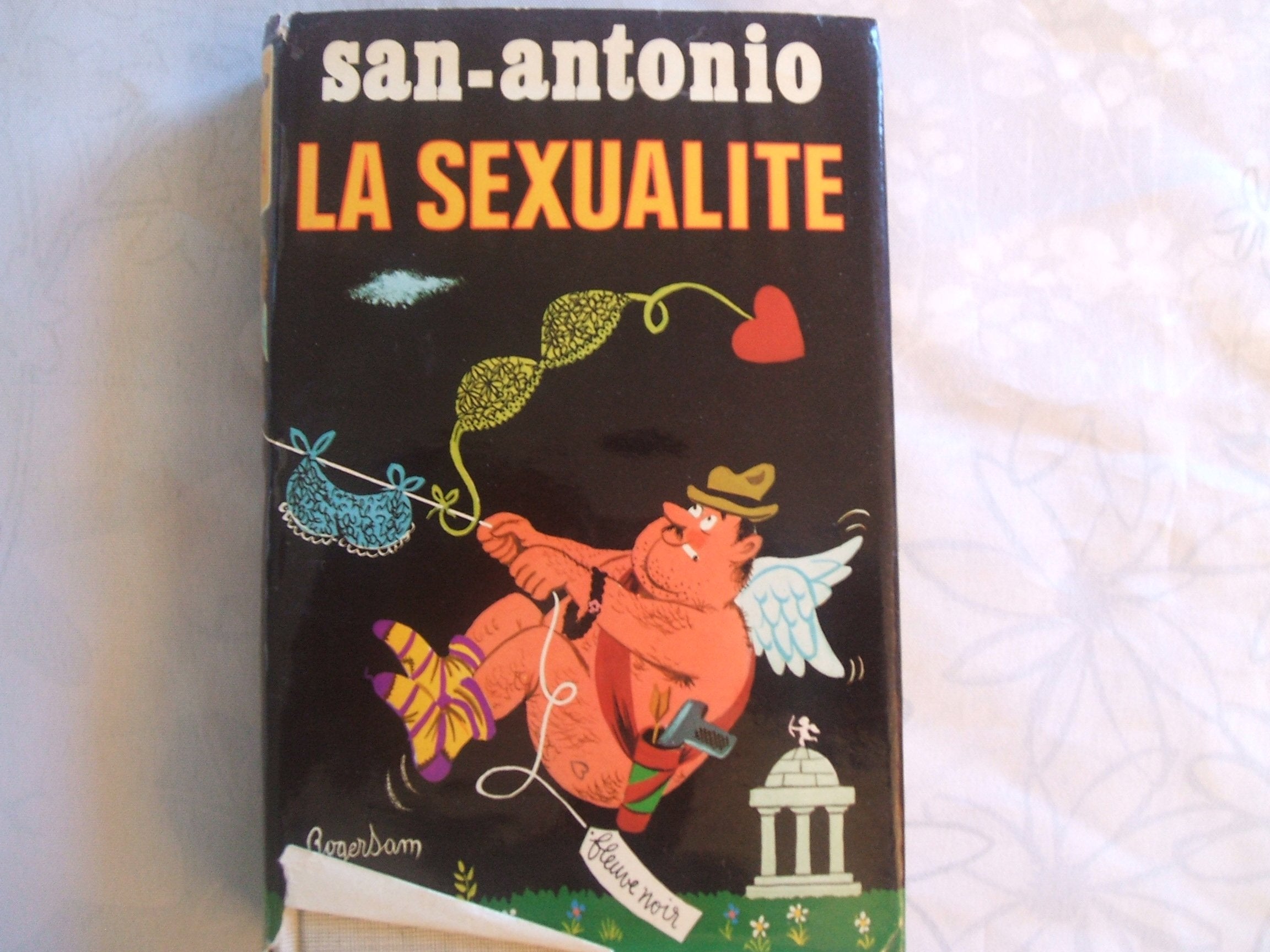 La sexualité par San-Antonio - Illustrations de Roger Sam 