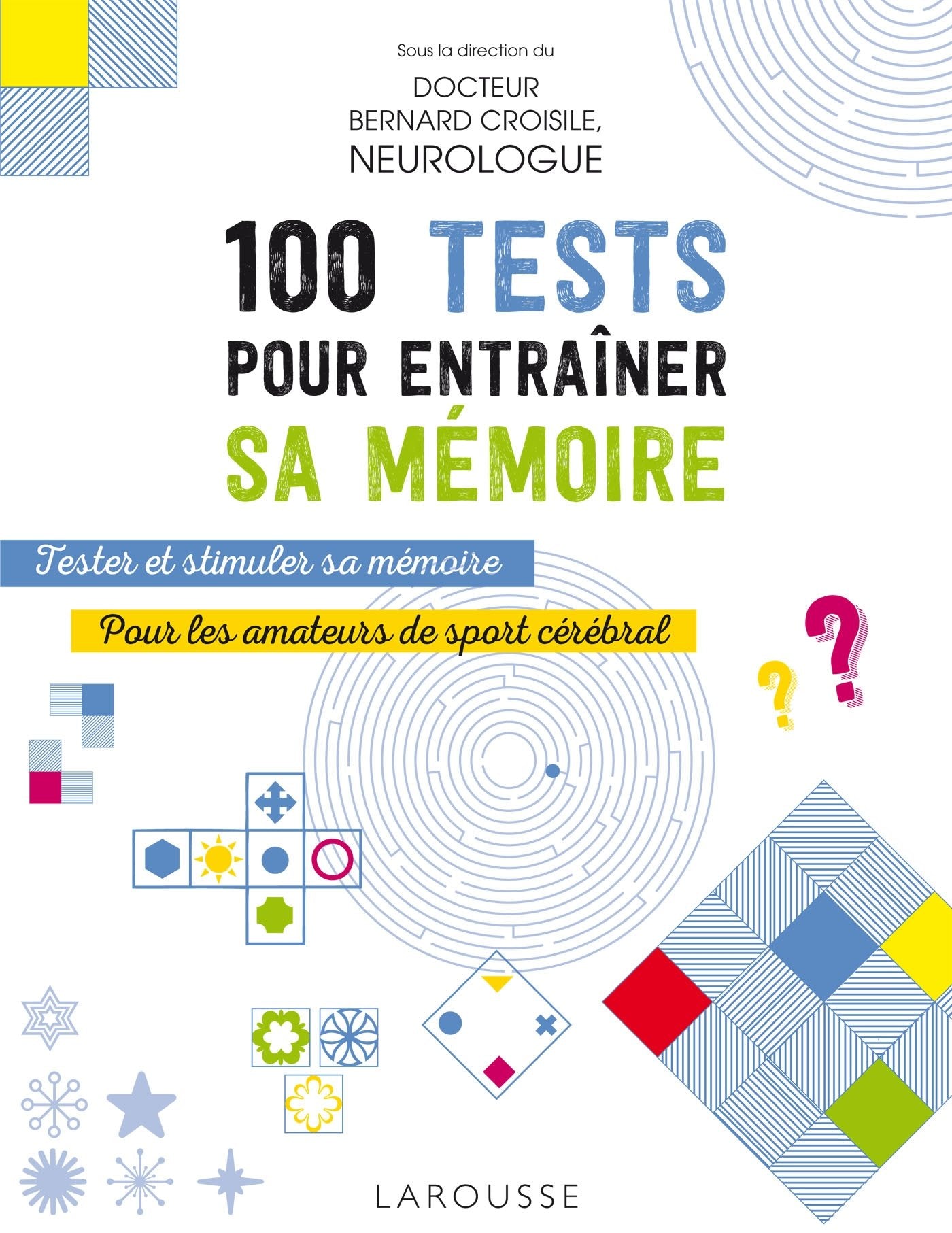 100 tests pour entraîner sa mémoire 9782035922441