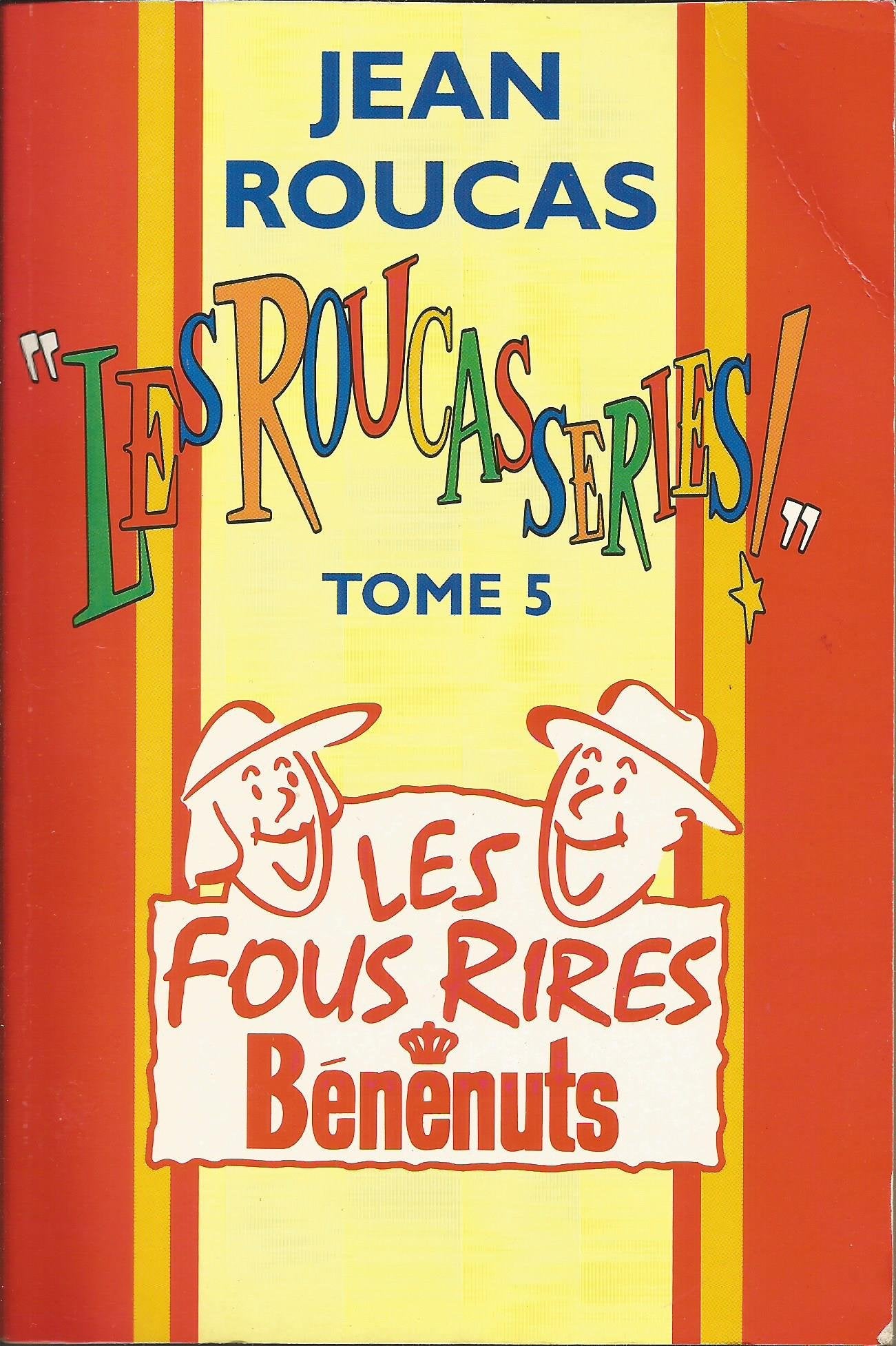 Les roucasseries Tome 5: Spéciales dernières 9782840980391