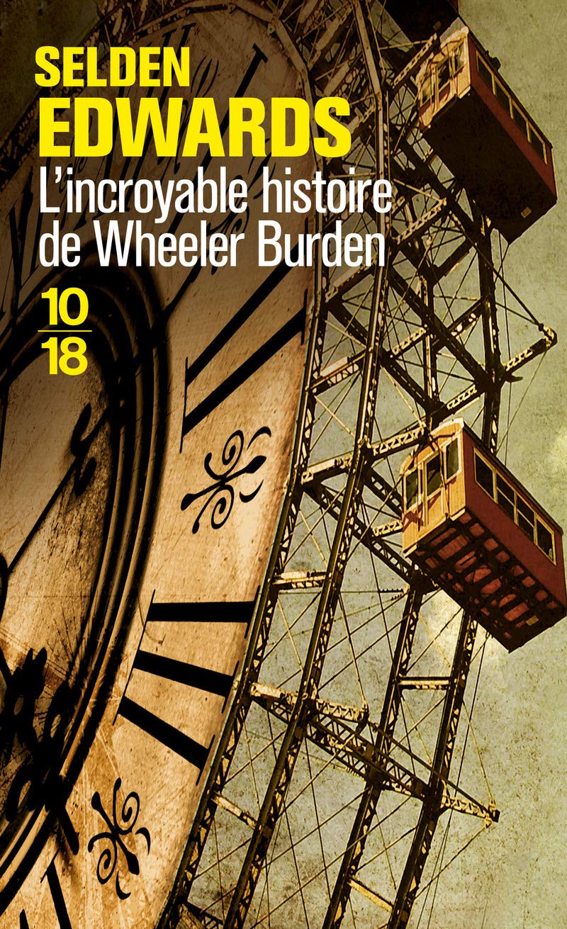 L'incroyable histoire de Wheeler Burden 9782264066039