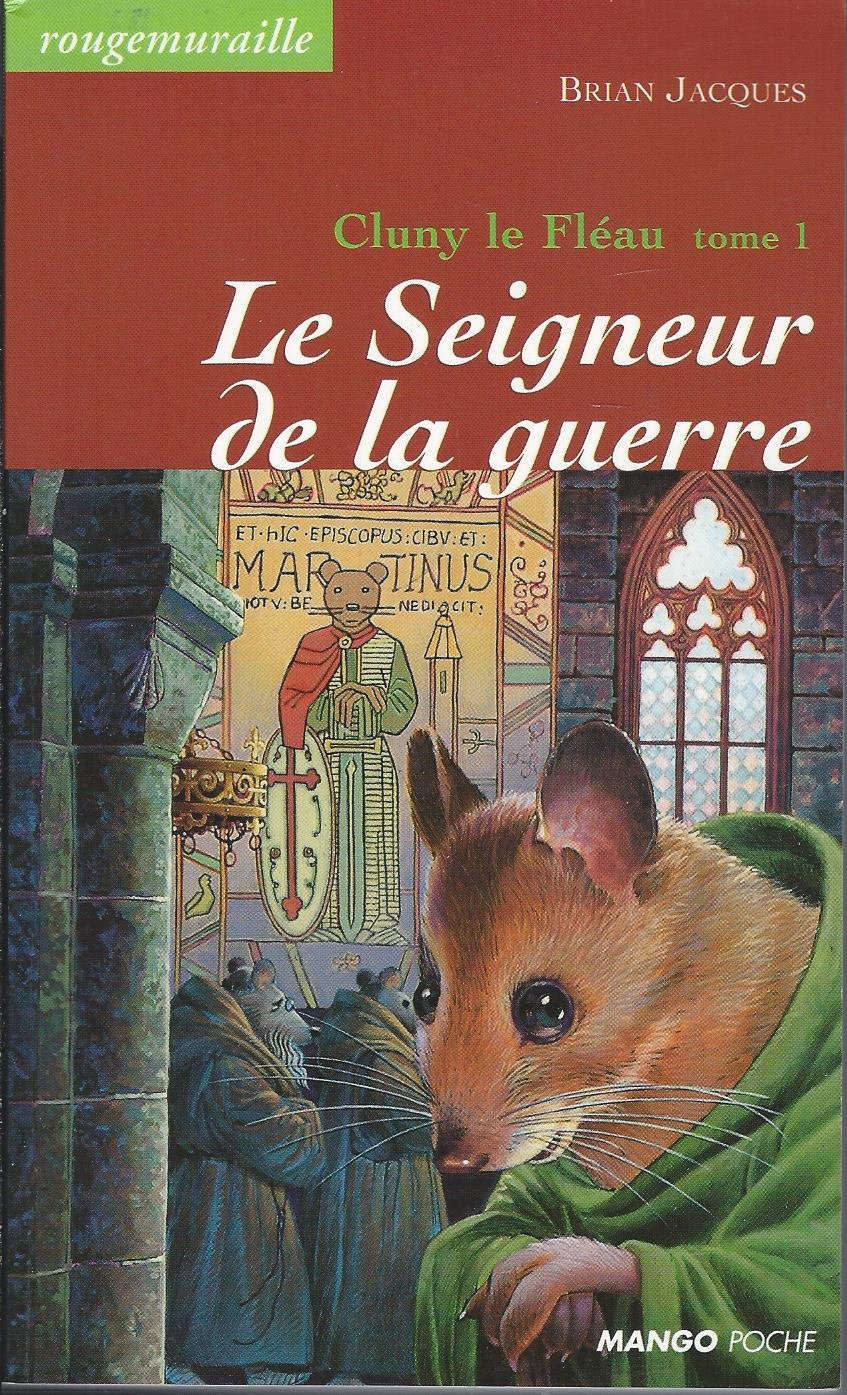 Le seigneur de la guerre: Cluny le Fléau - Tome 1 9782740407813