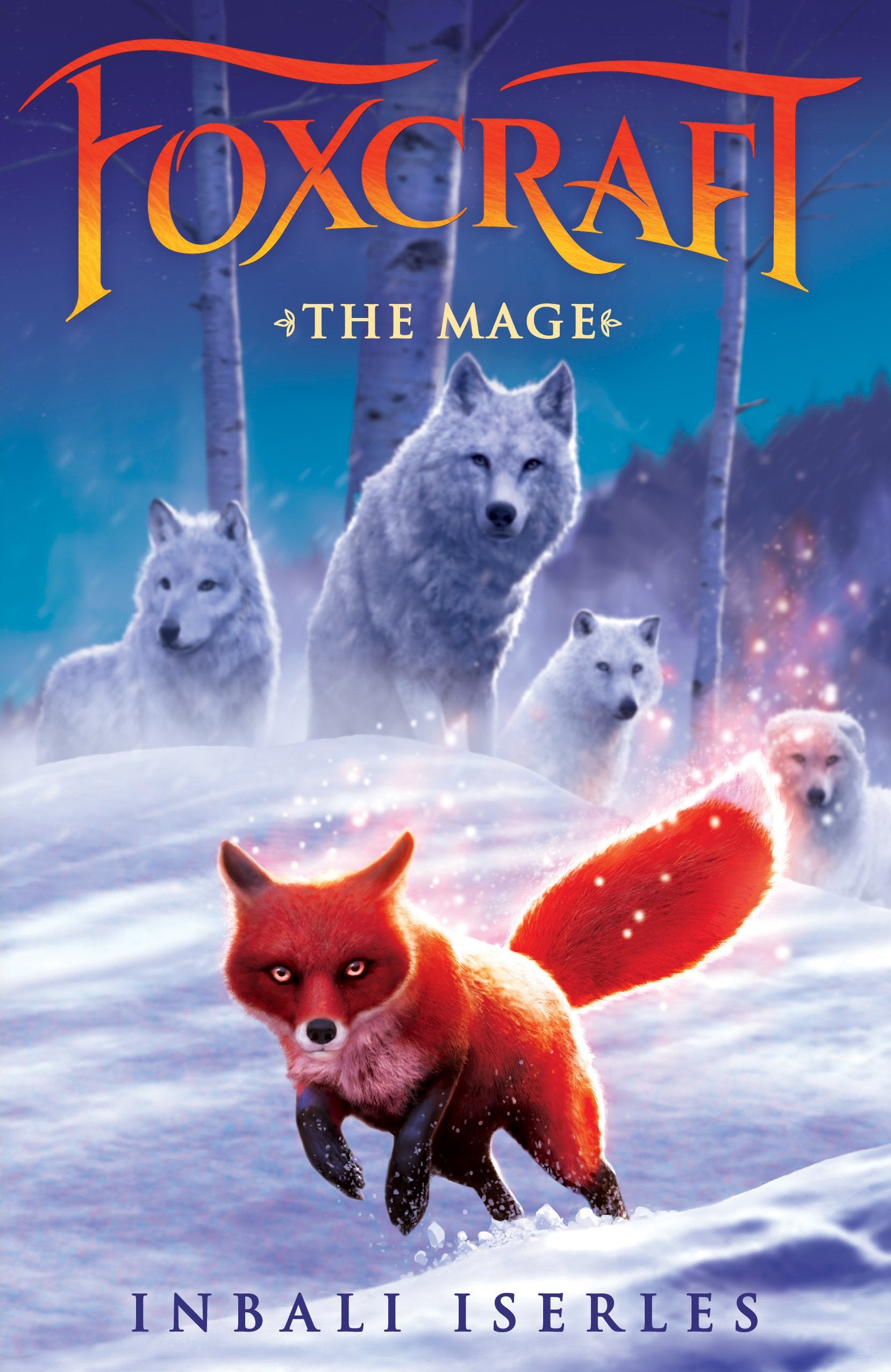 The Mage (Foxcraft, Book 3) (Volume 3) 9780545690874