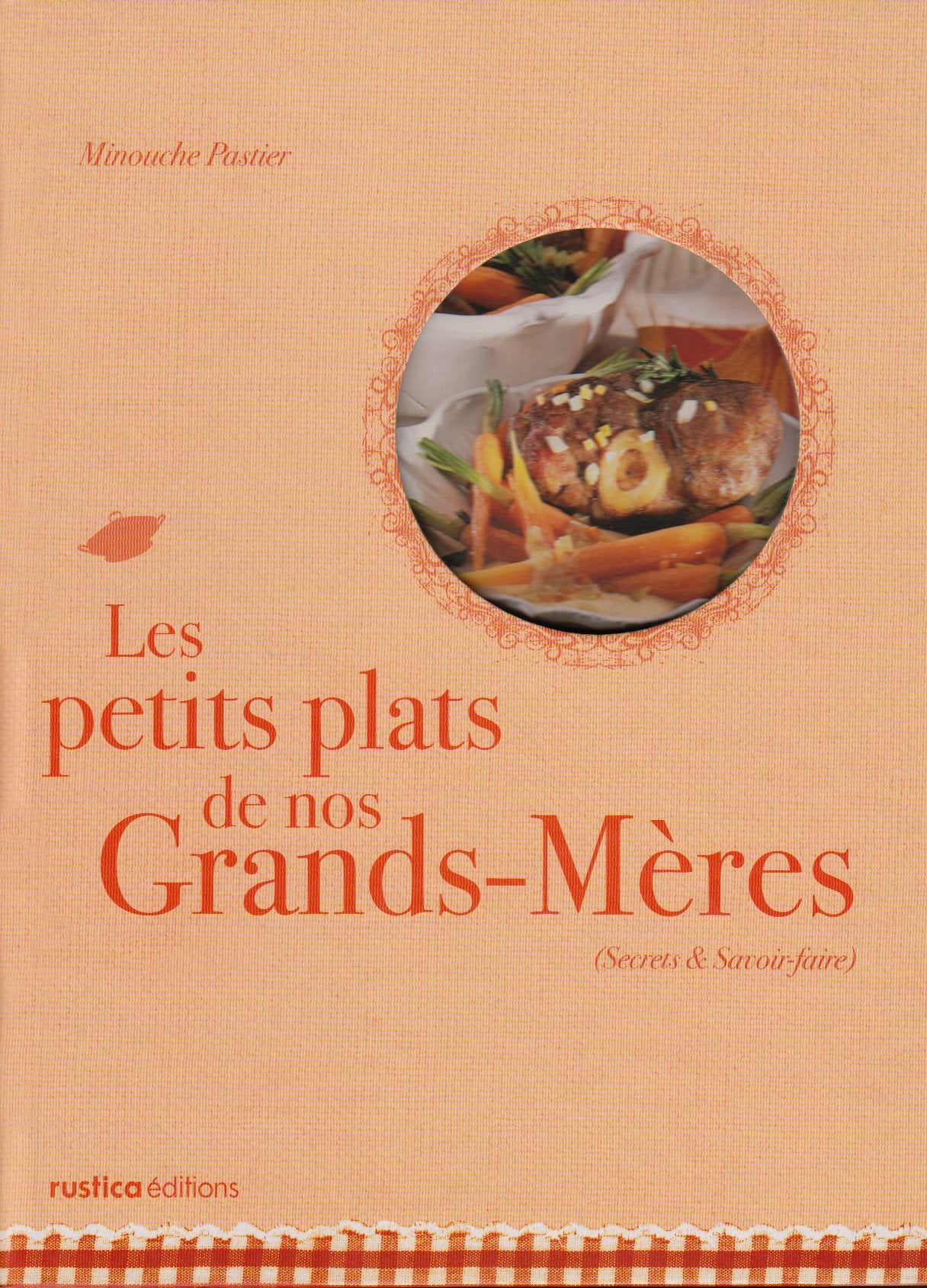 PETITS PLATS DE NOS GRAND-MERES (LES) 9782840387053