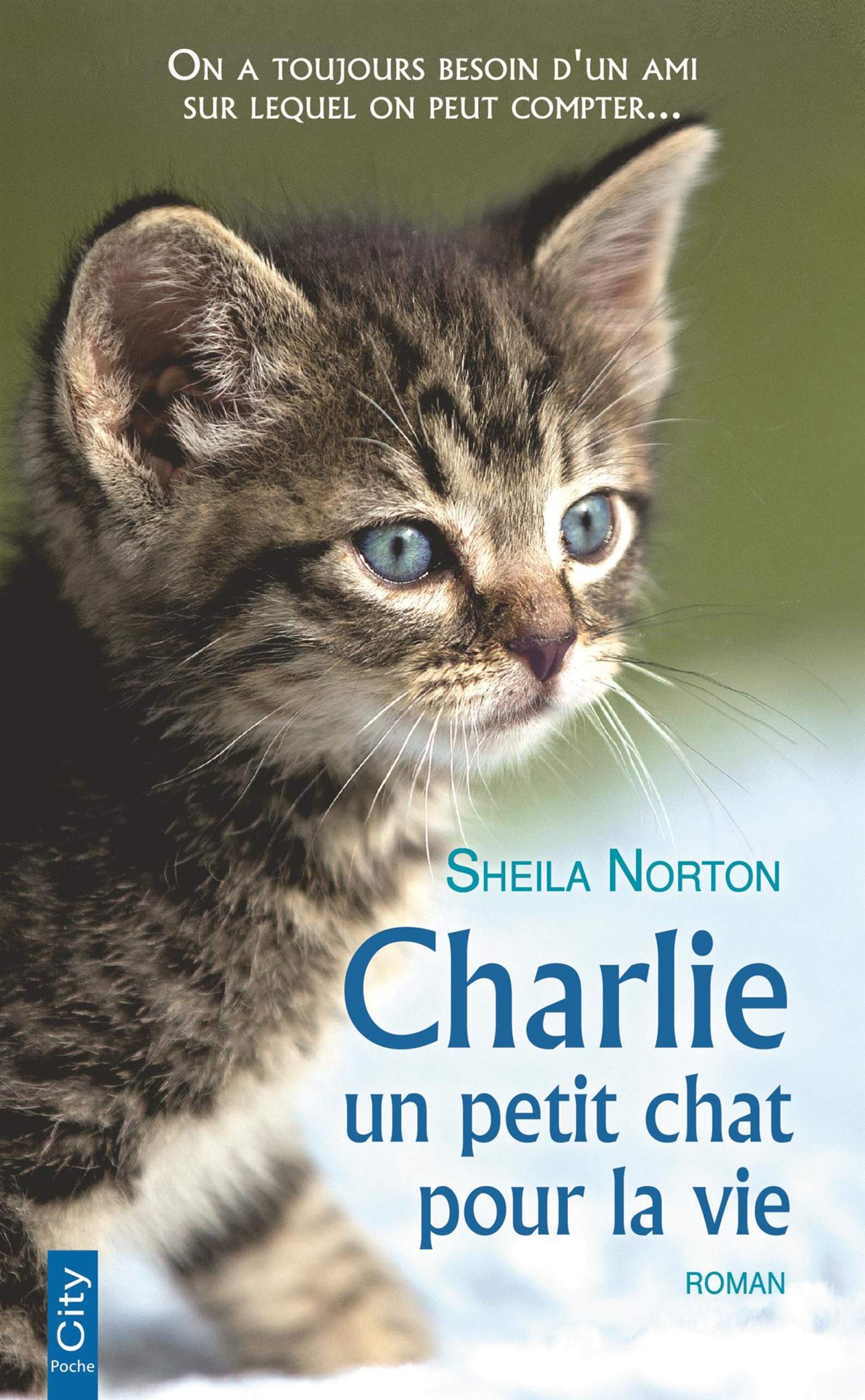 Charlie, un petit chat pour la vie 9782824615097