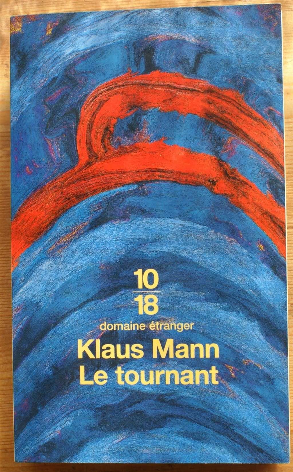 Le Tournant : histoire d'une vie 9782264031952