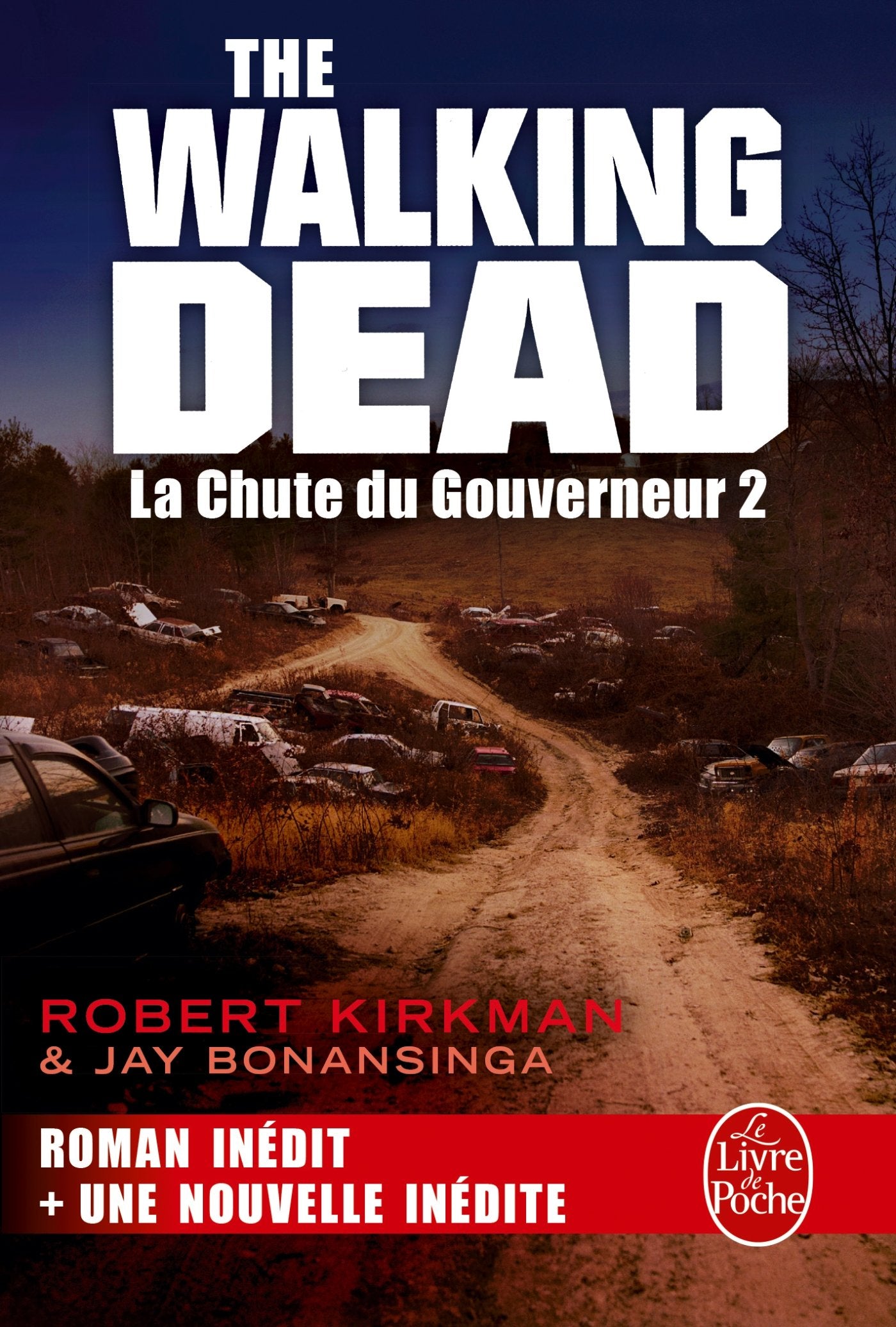 La Chute du Gouverneur 2 (The Walking Dead, Tome 3) 9782253195092