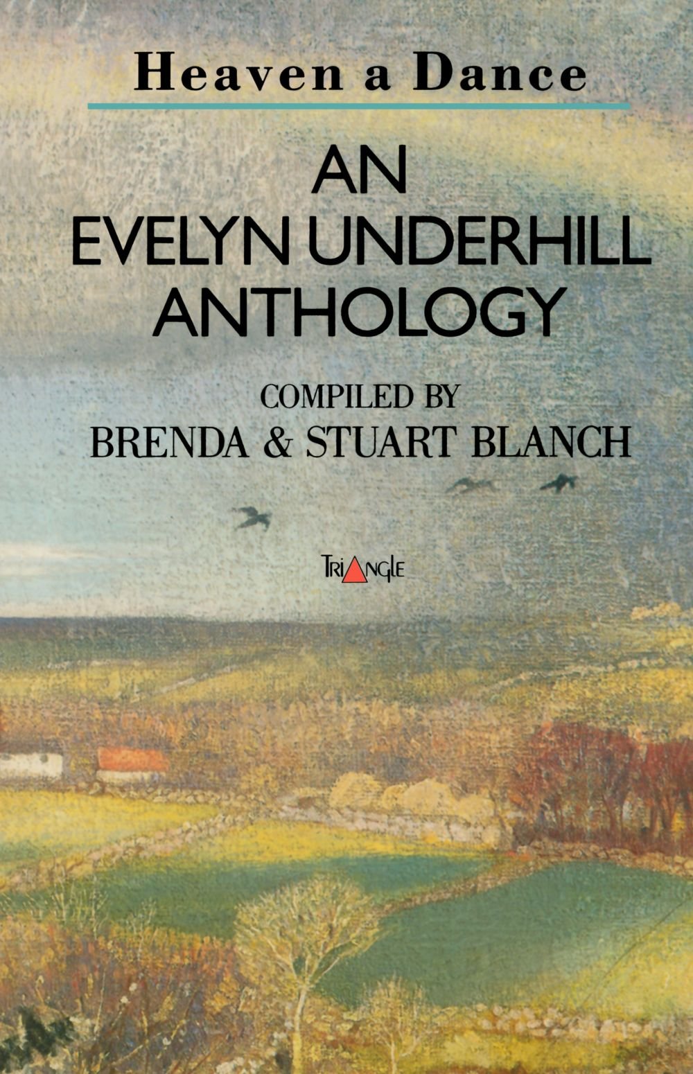 Heaven a Dance - An Evelyn Underhill Anthology 9780281045549