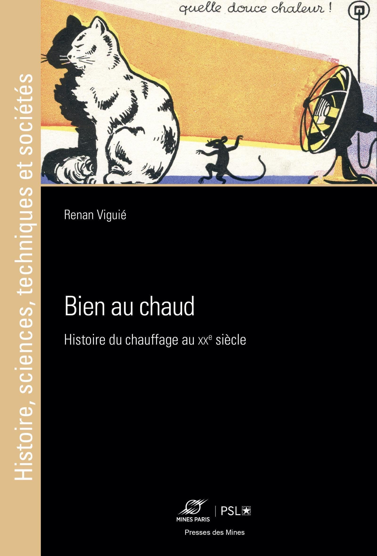 Bien au chaud: Histoire du chauffage au XXe siècle 9782385424923