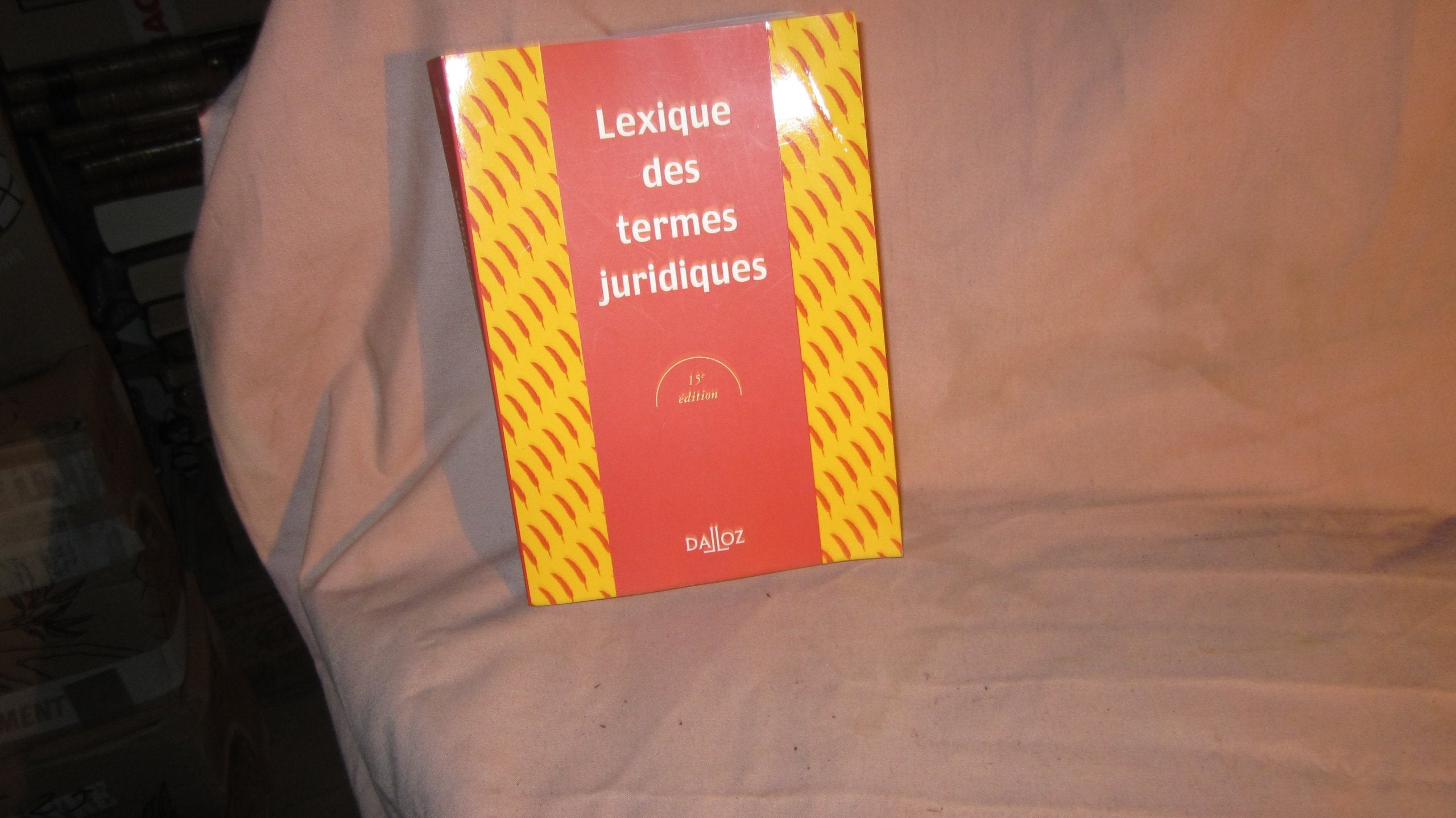 Lexique des termes juridiques 2005 9782247060719