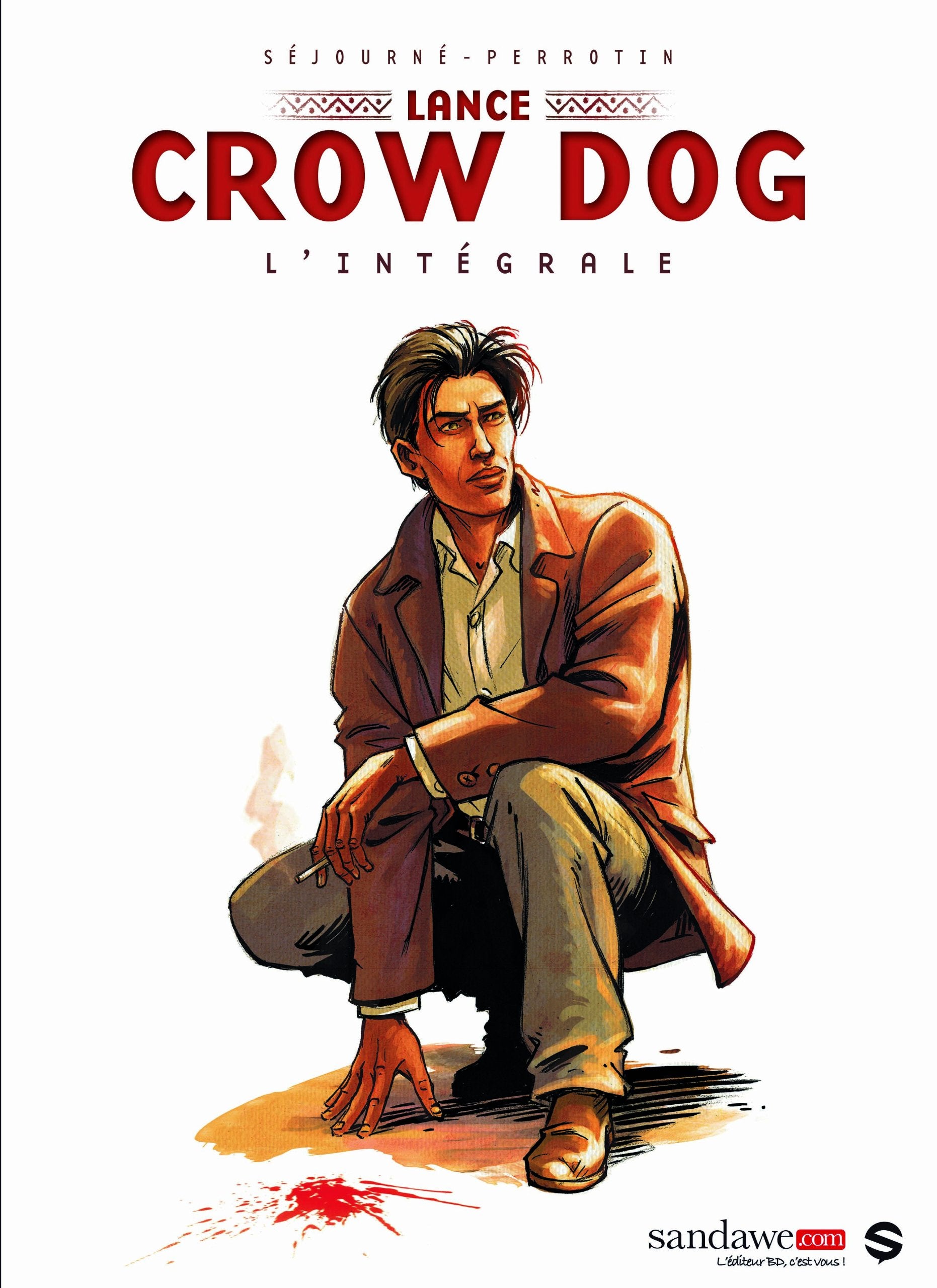 LANCE CROW DOG : INTEGRALE T01 9782930623221