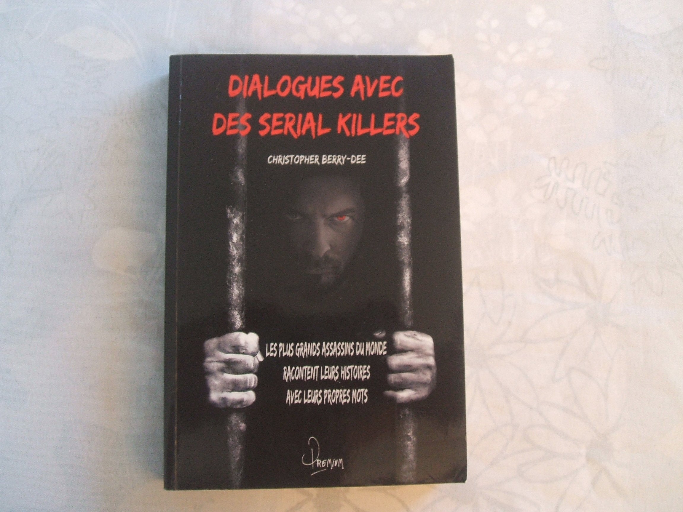 Conversations avec des serial killers 9782356360328