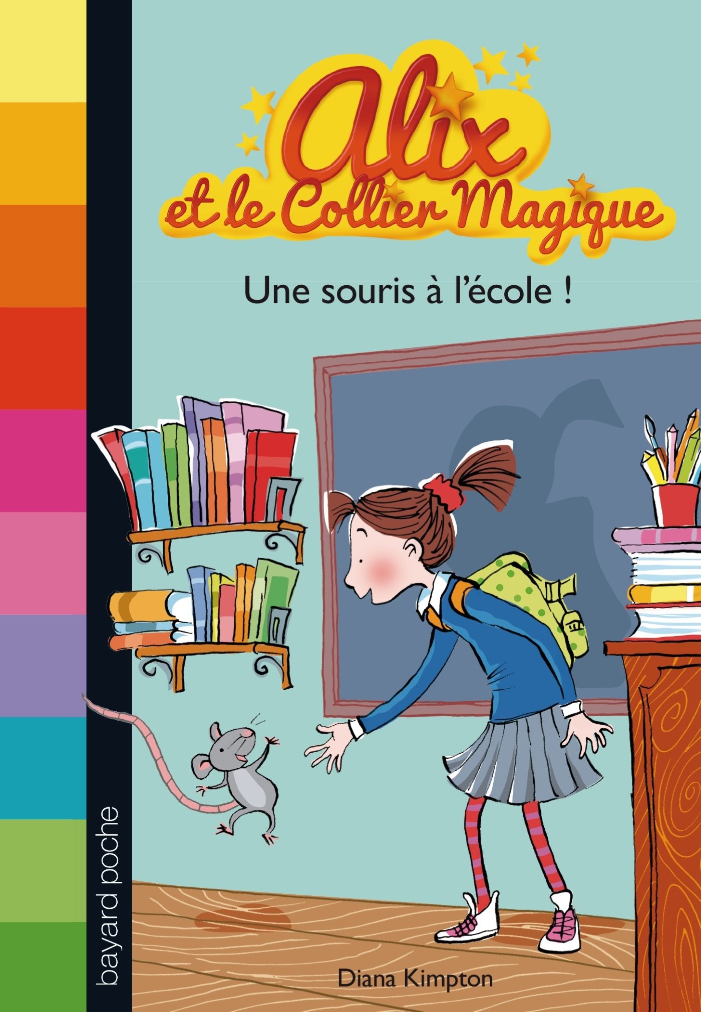 Une souris à l'école ! 9782747047654