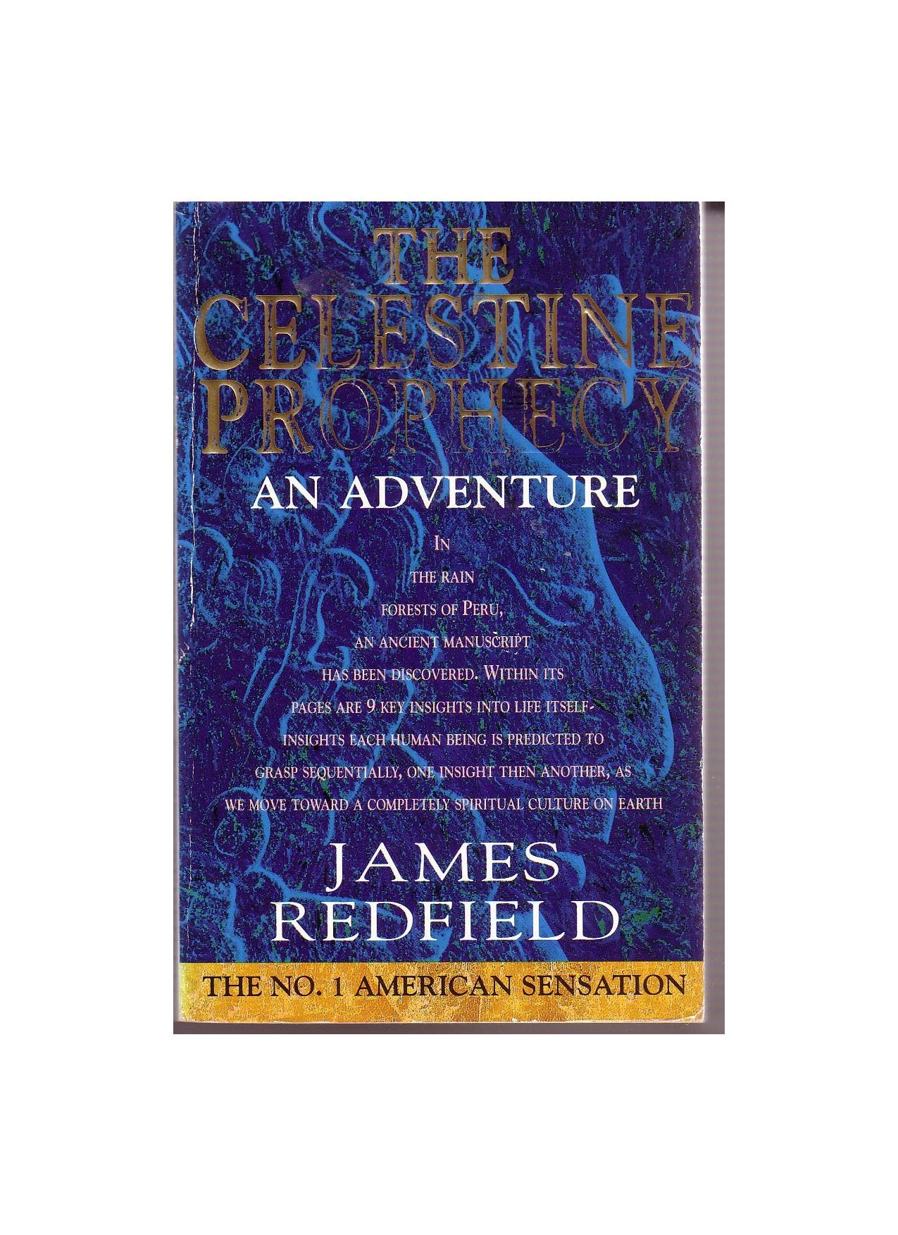THE CELESTINE PROPHECY - AN ADVENTURE 9781863593199