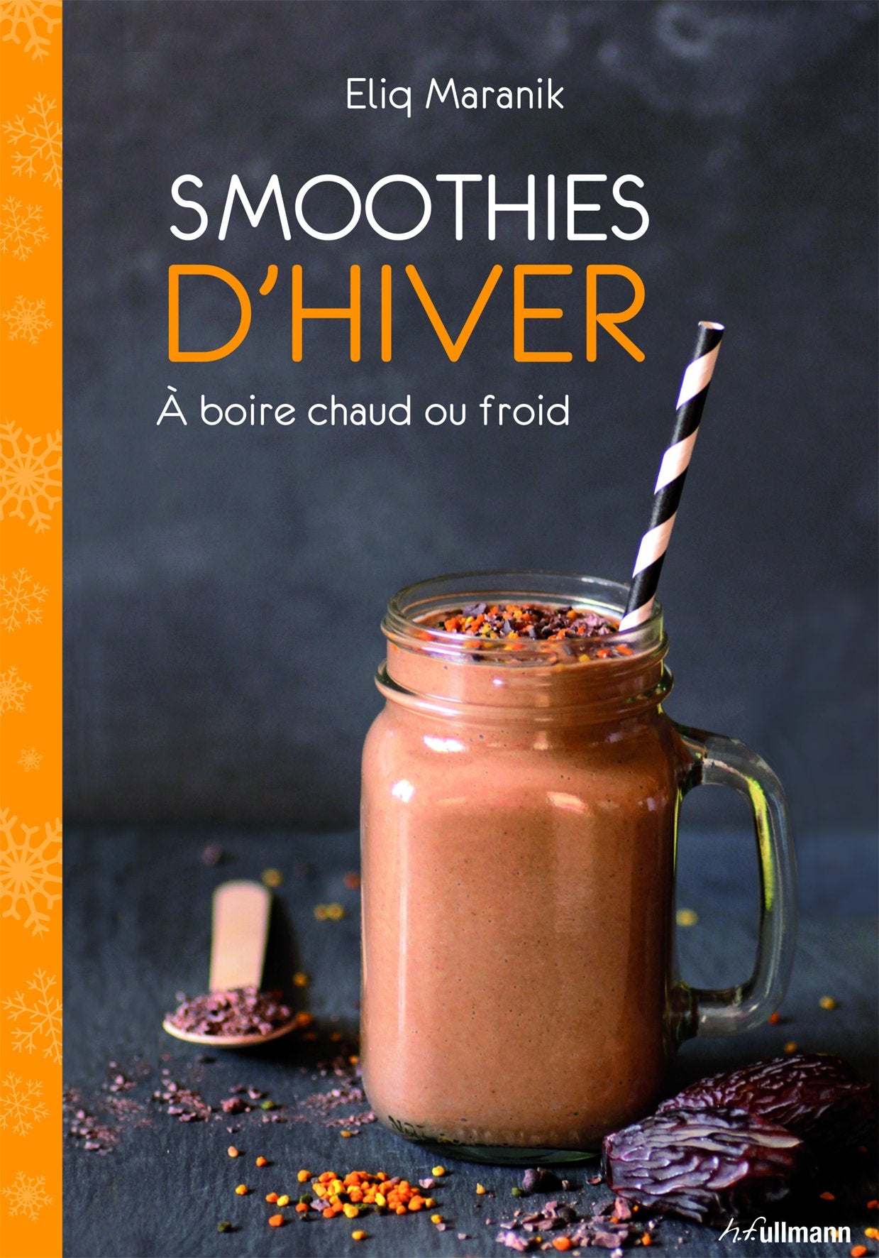 Smoothies d'hiver : votre programme vitalité pour les jours de froid 9783848010318