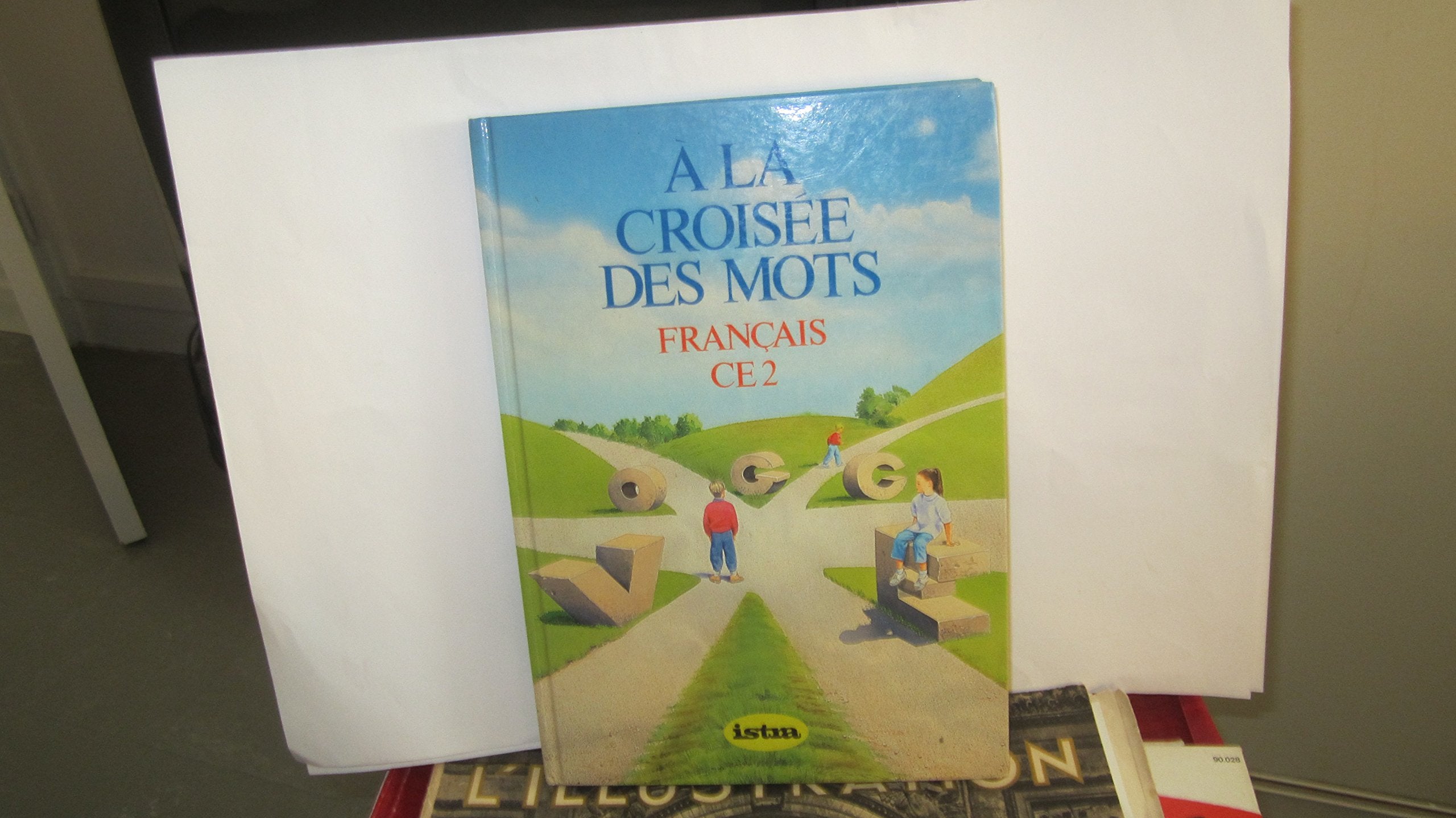 A la croisée des mots, CE2. Livre de l'élève 9782010177484