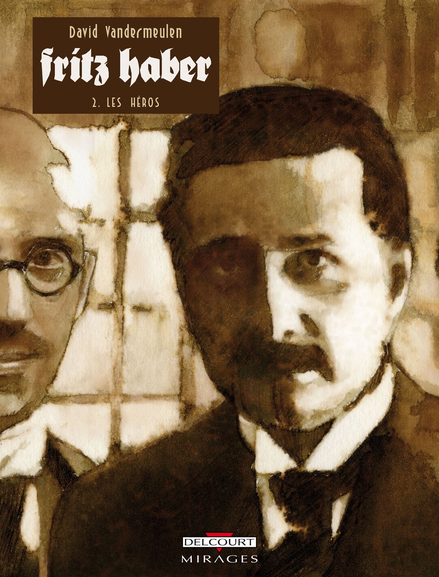 Fritz Haber T02: Les Héros 9782756005874
