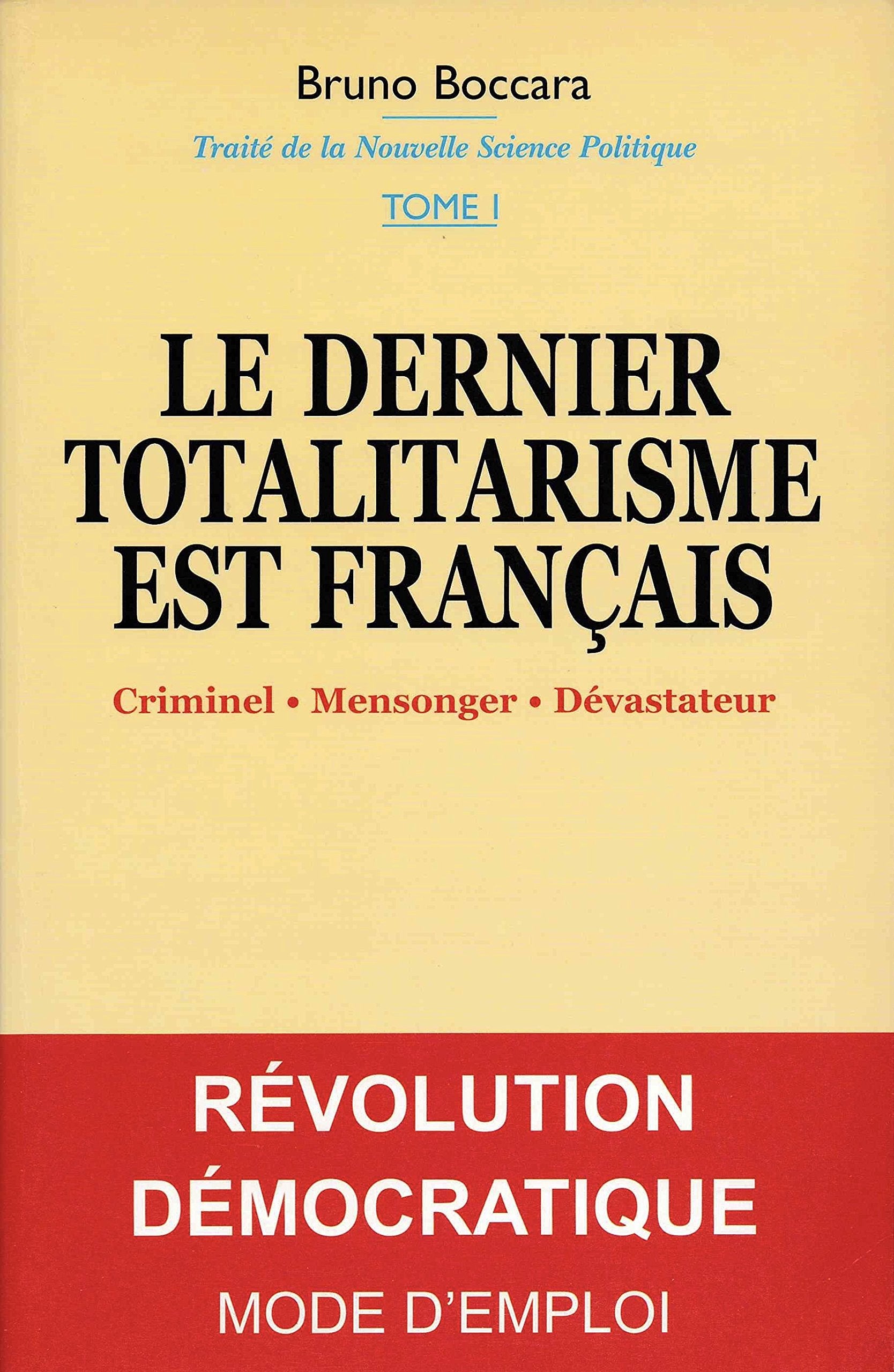 Le dernier totalitarisme est français 9782910008055