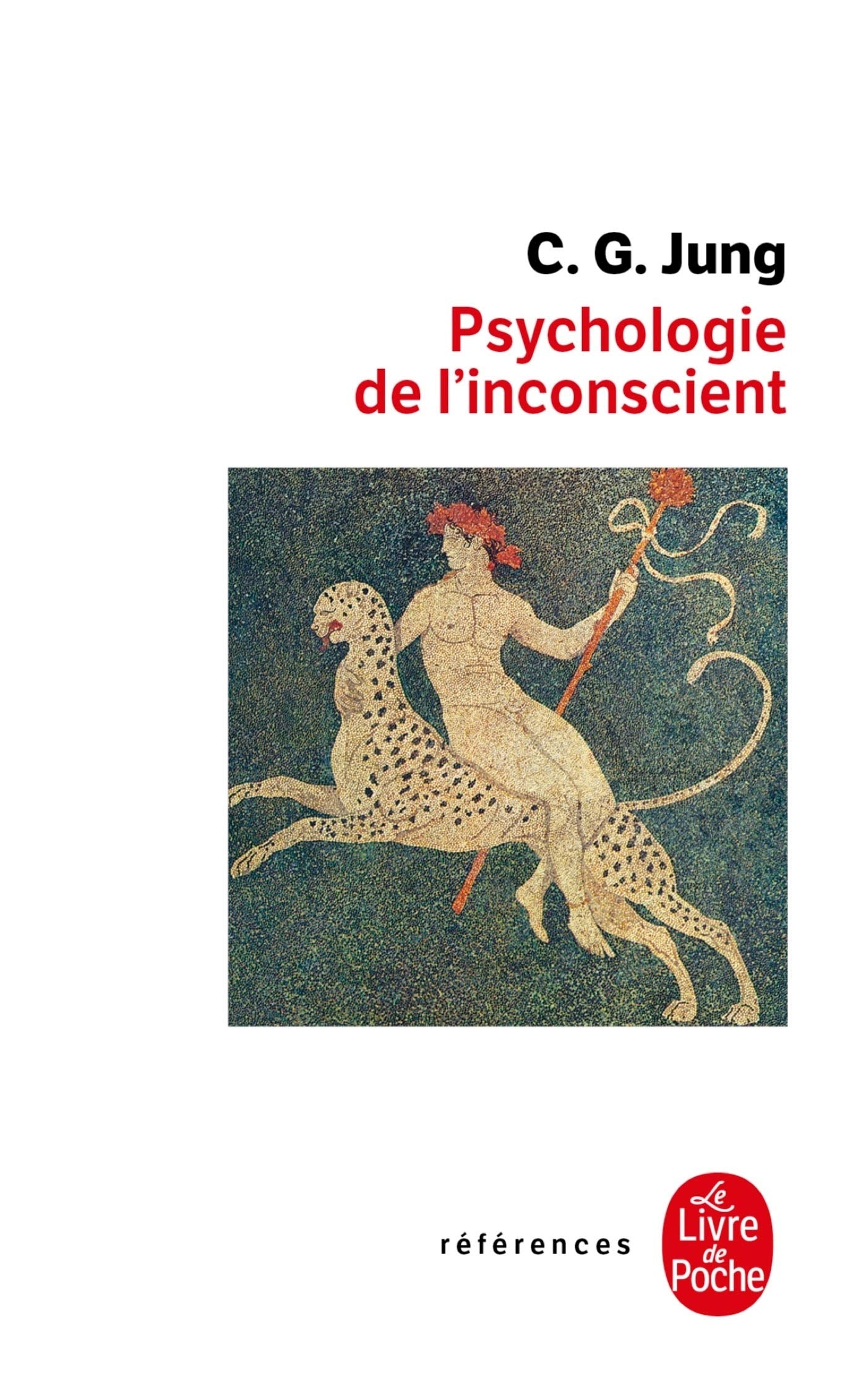 Psychologie de l'inconscient 9782253904427