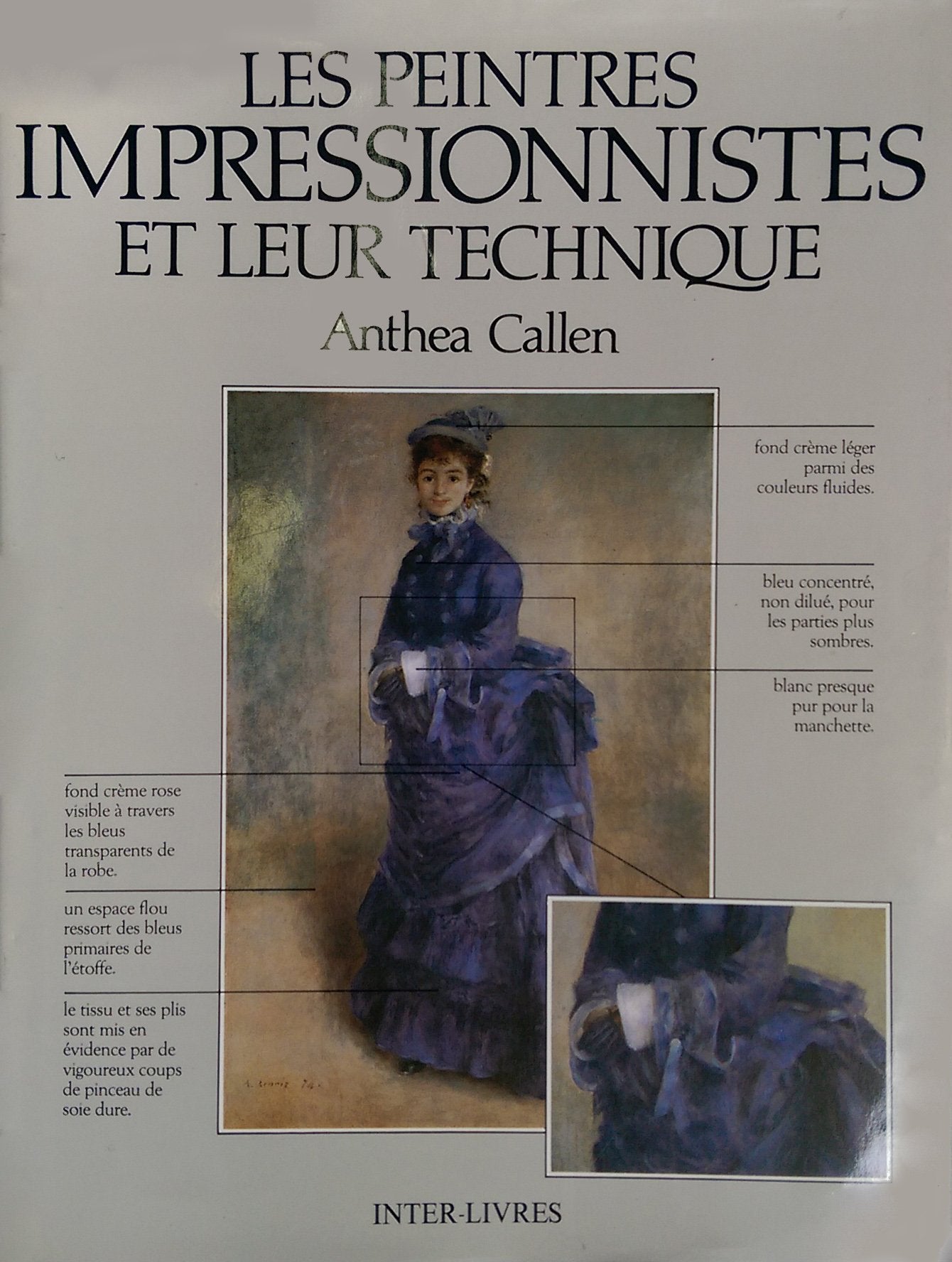 Les peintres impressionnistes et leur technique 9782878300208