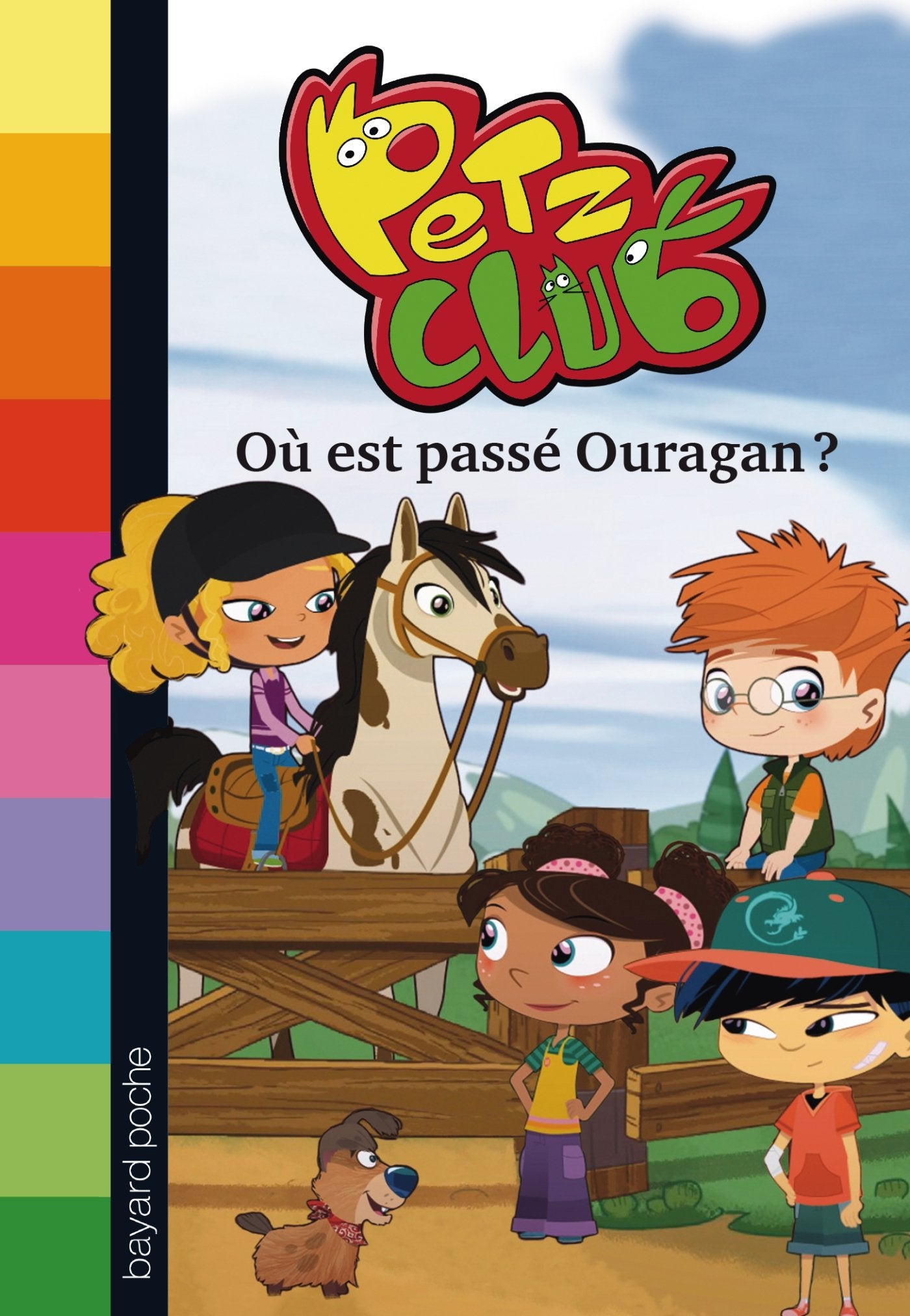Petz Club, Tome 01: Où est passé Ouragan ? 9782747051446