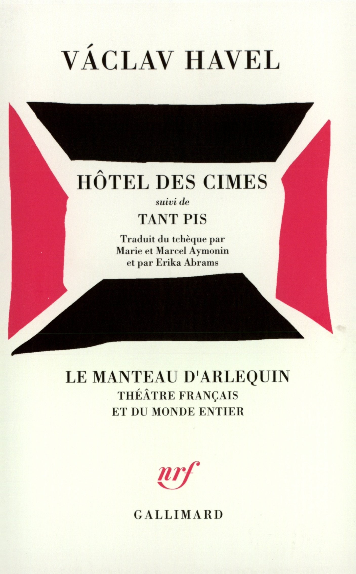 Hôtel des cimes / Tant pis 9782070729265