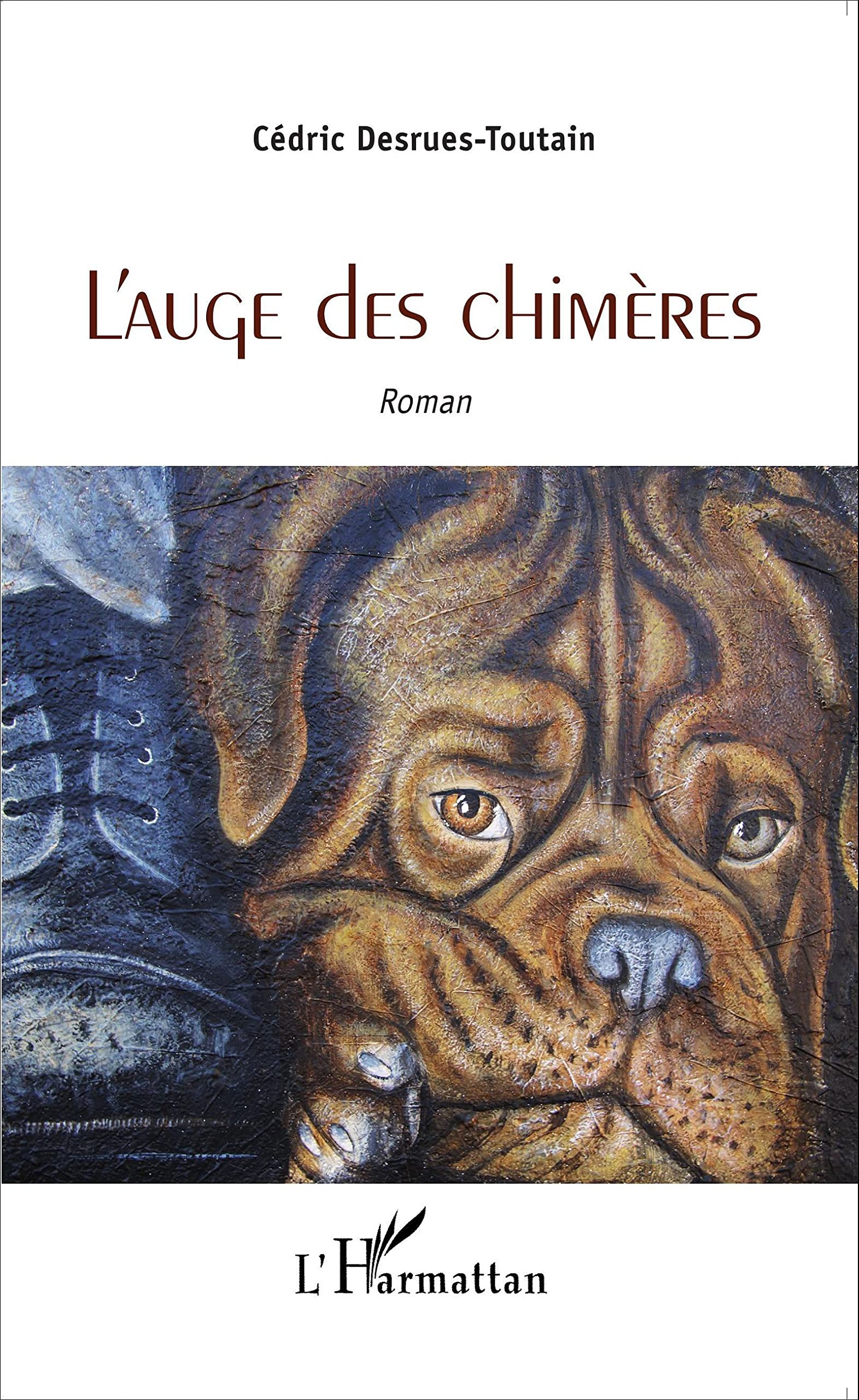 L'auge des chimères: Roman 9782343062433
