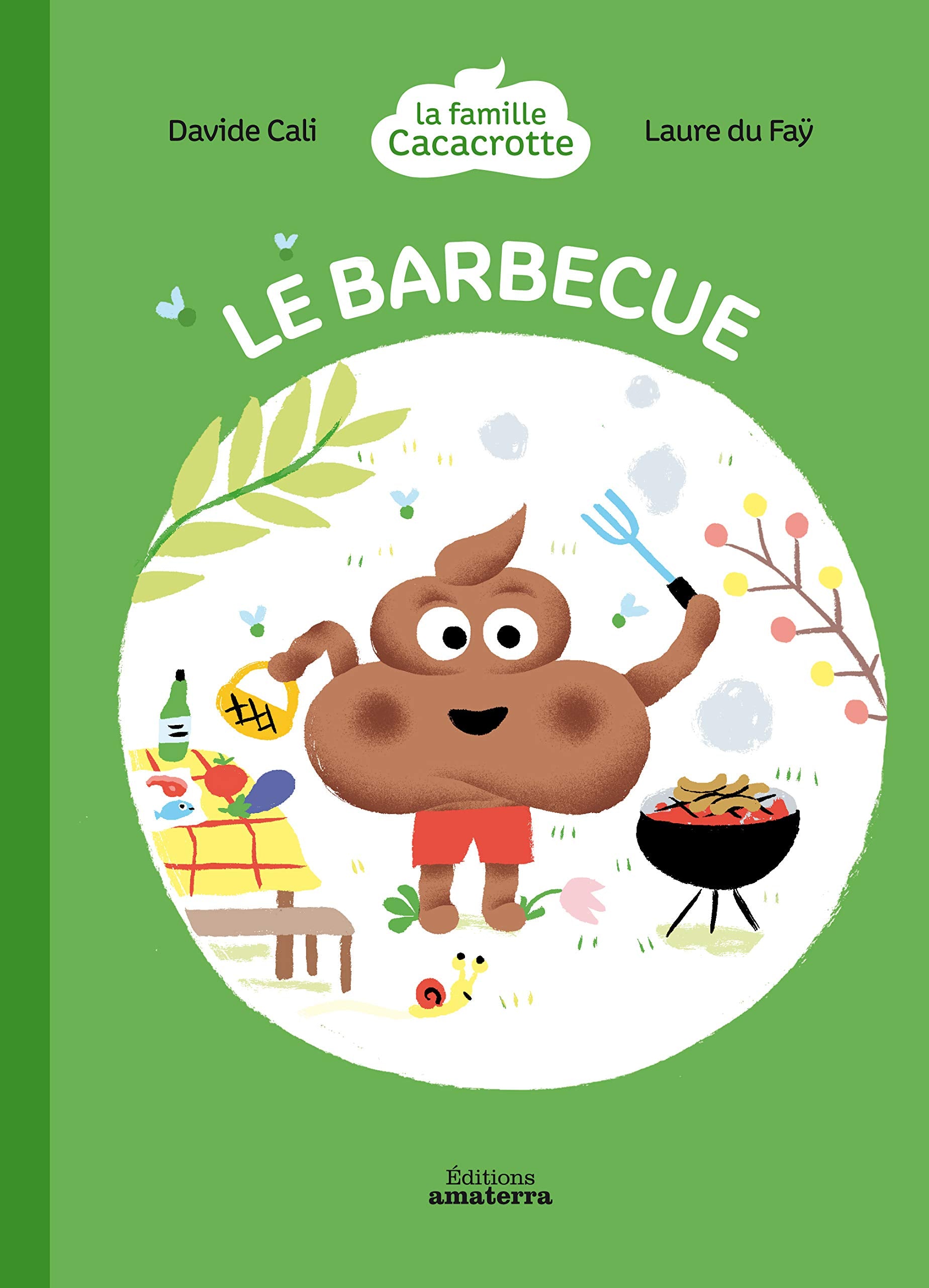 La famille Cacacrotte - Le barbecue 9782368561713