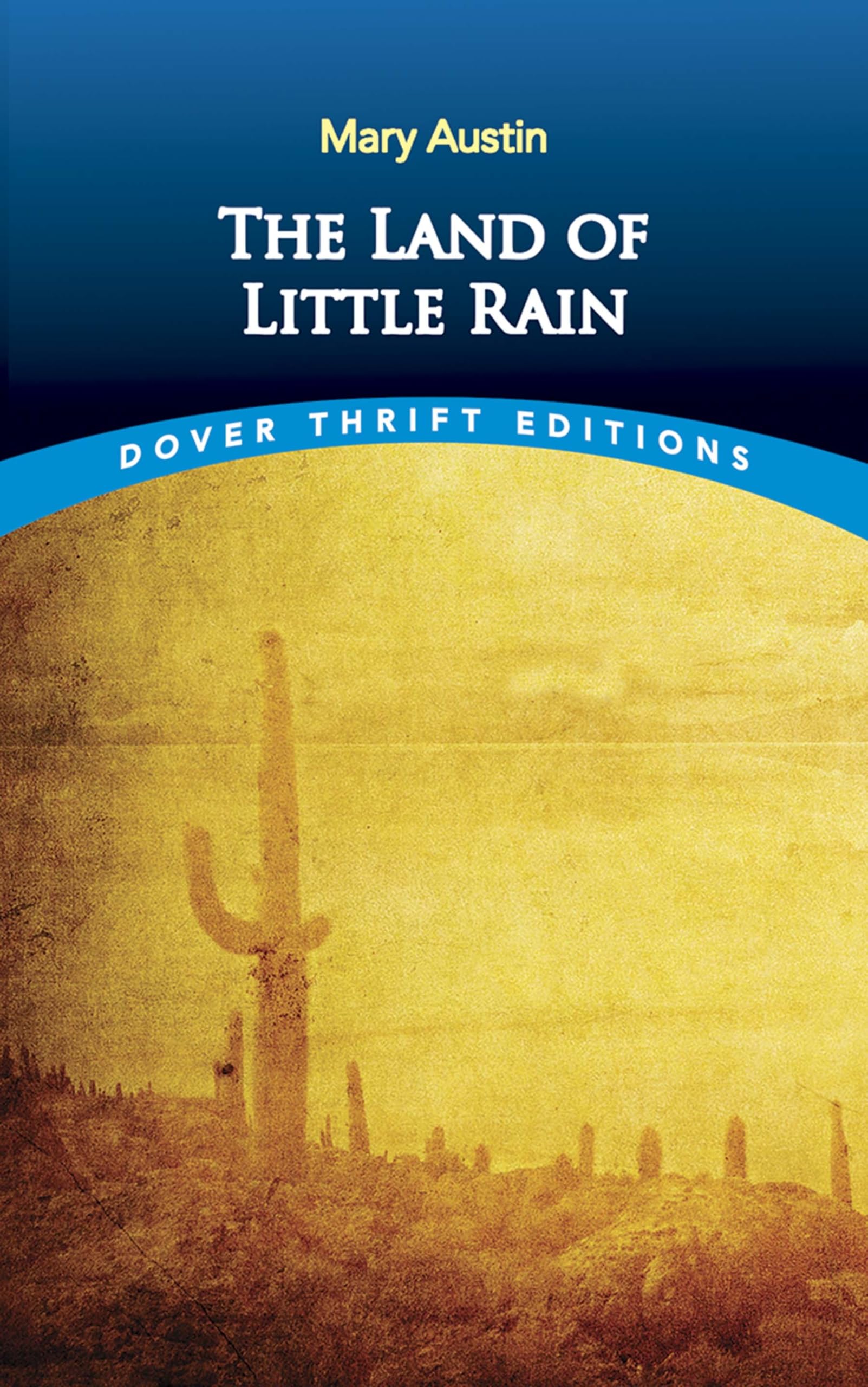 The Land of Little Rain 9780486290379