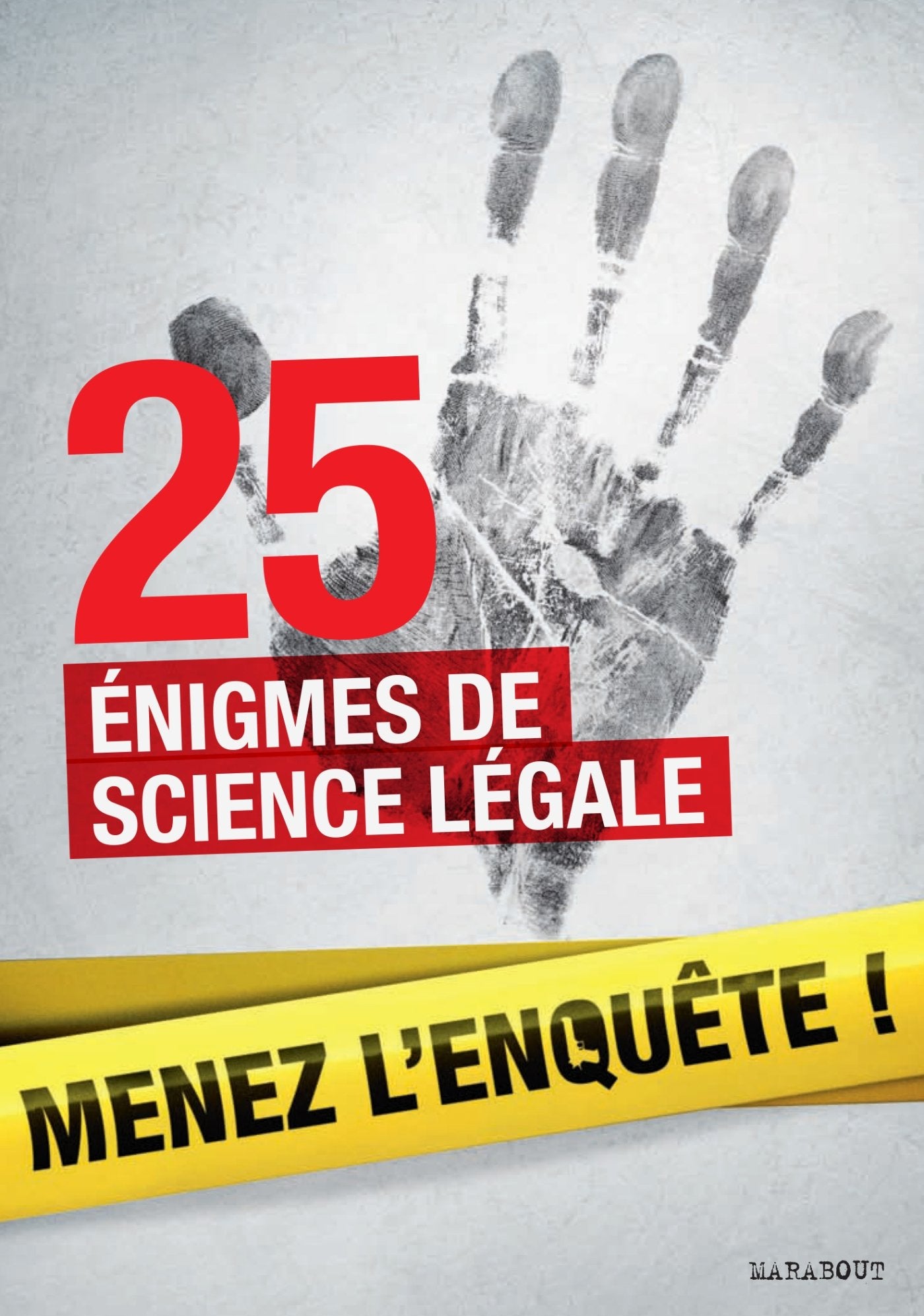 25 énigmes de science légale 9782501064781