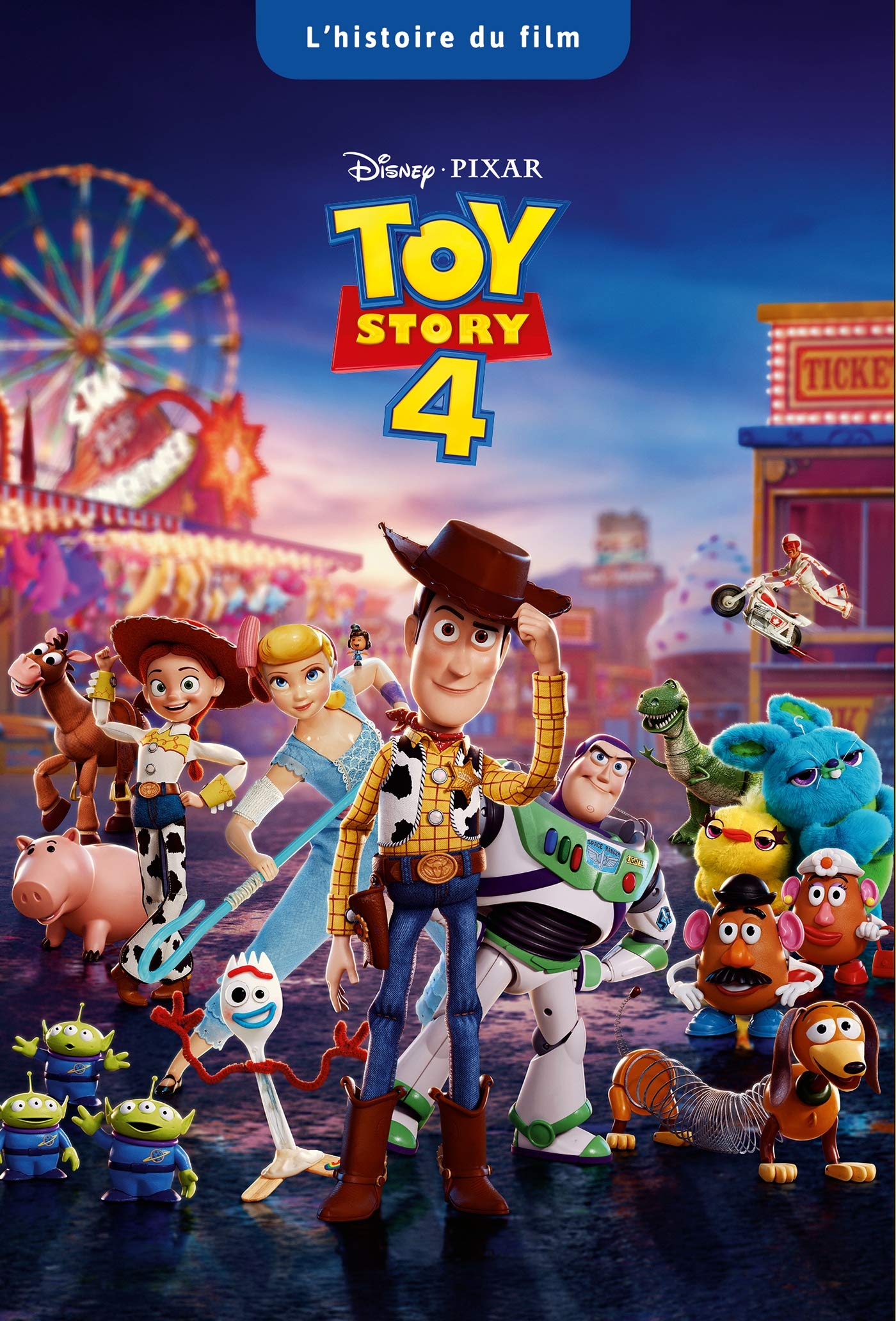 TOY STORY 4 - L'histoire du Film - Disney Pixar 9782017087854