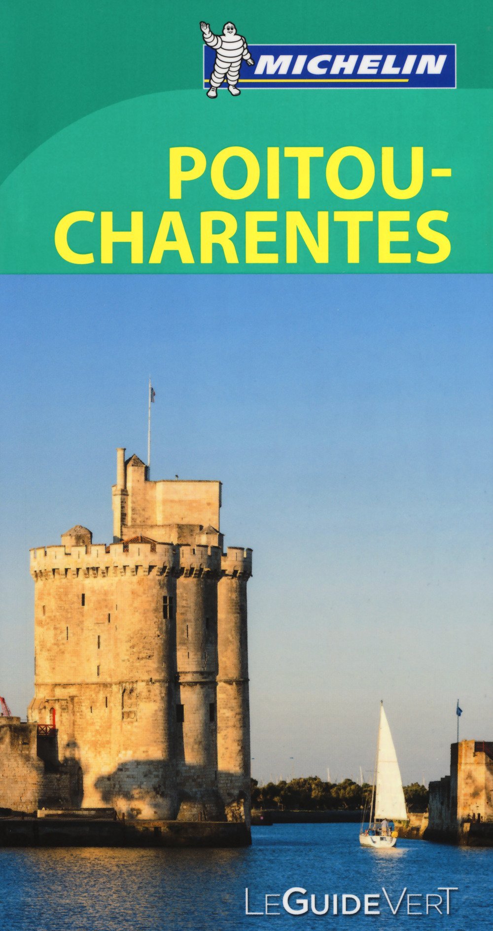 Guide Vert Poitou, Charentes 9782067206885