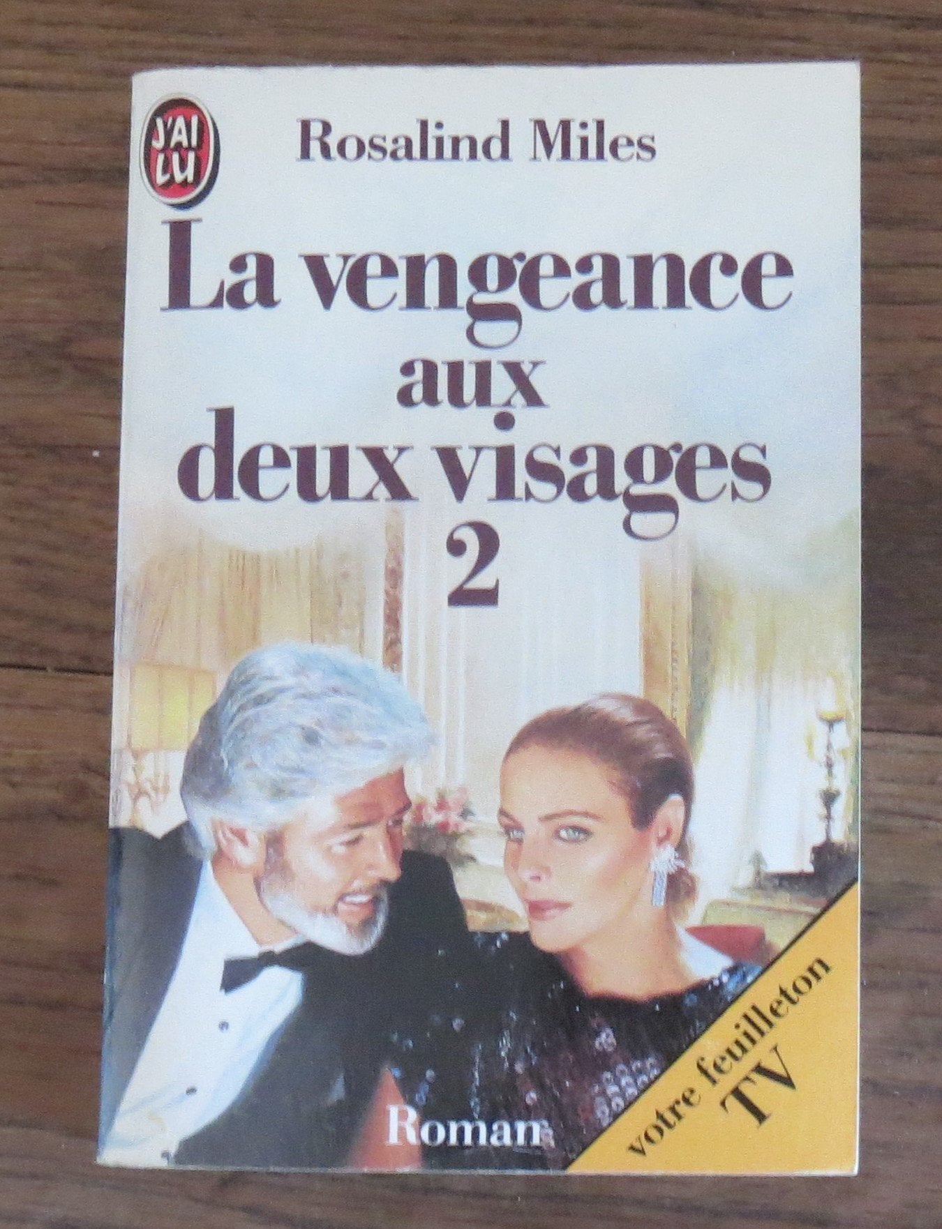 Vengeance aux deux visages t2 (La): - FEUILLETON TV 9782277227243