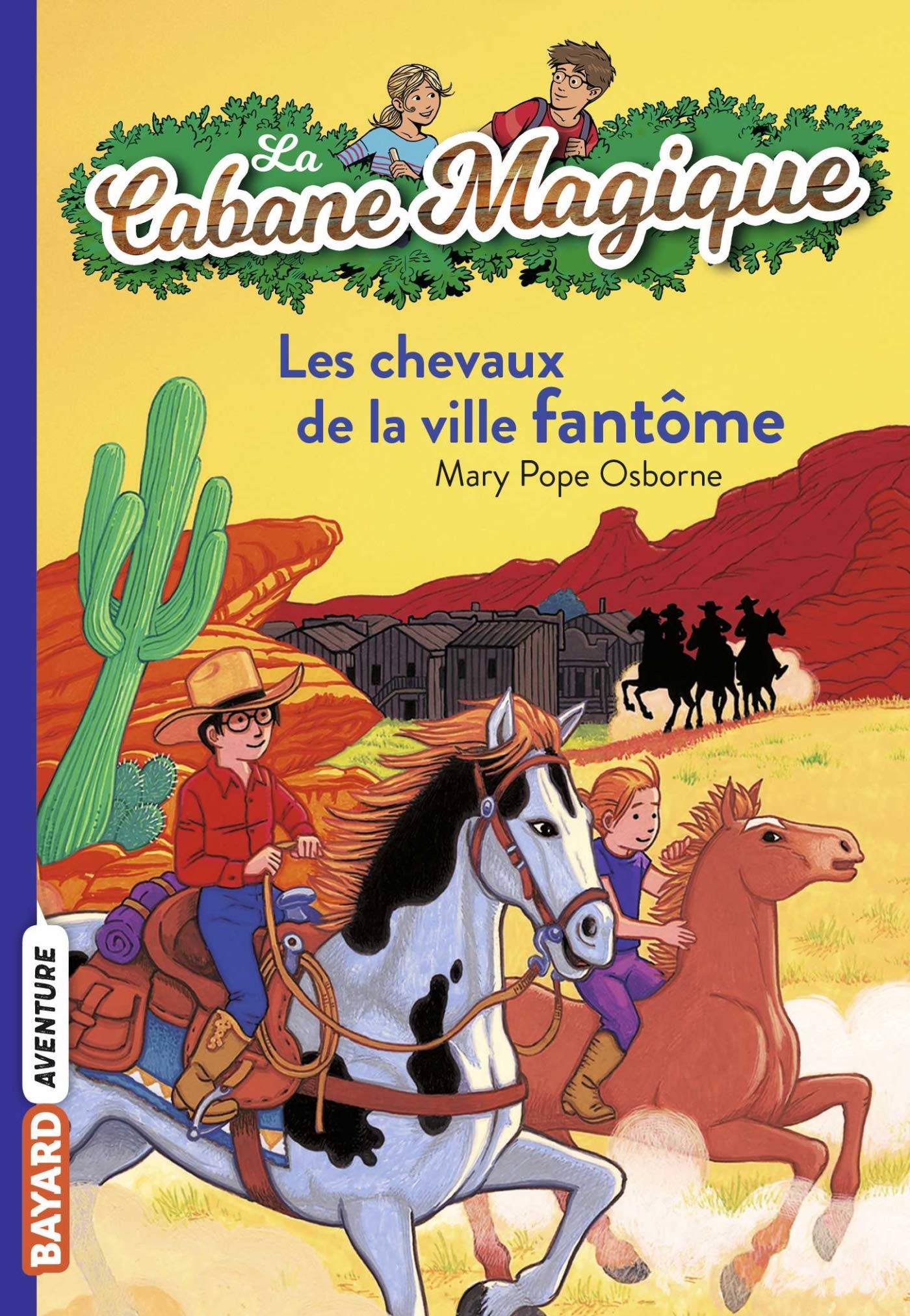 La cabane magique, Tome 13: Les chevaux de la ville fantôme 9782747018463