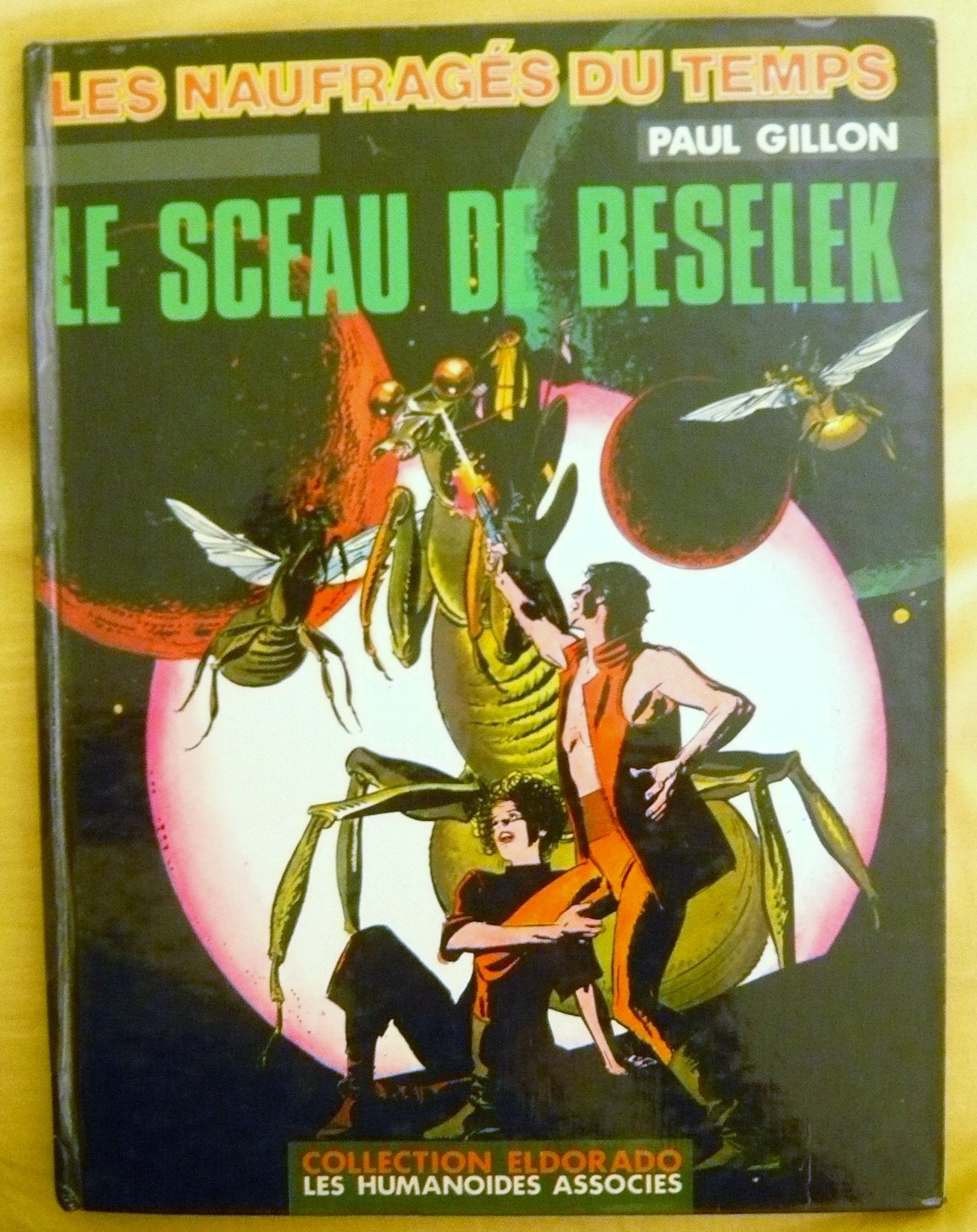 Les naufragés du temps, tome 7 : Le sceau de Beselek 9782731600100