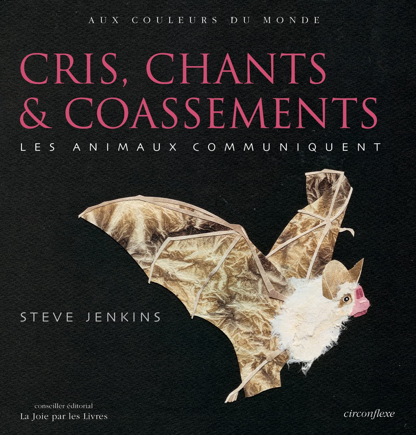Cris chants et coassement: les animaux communiquent 9782878332933