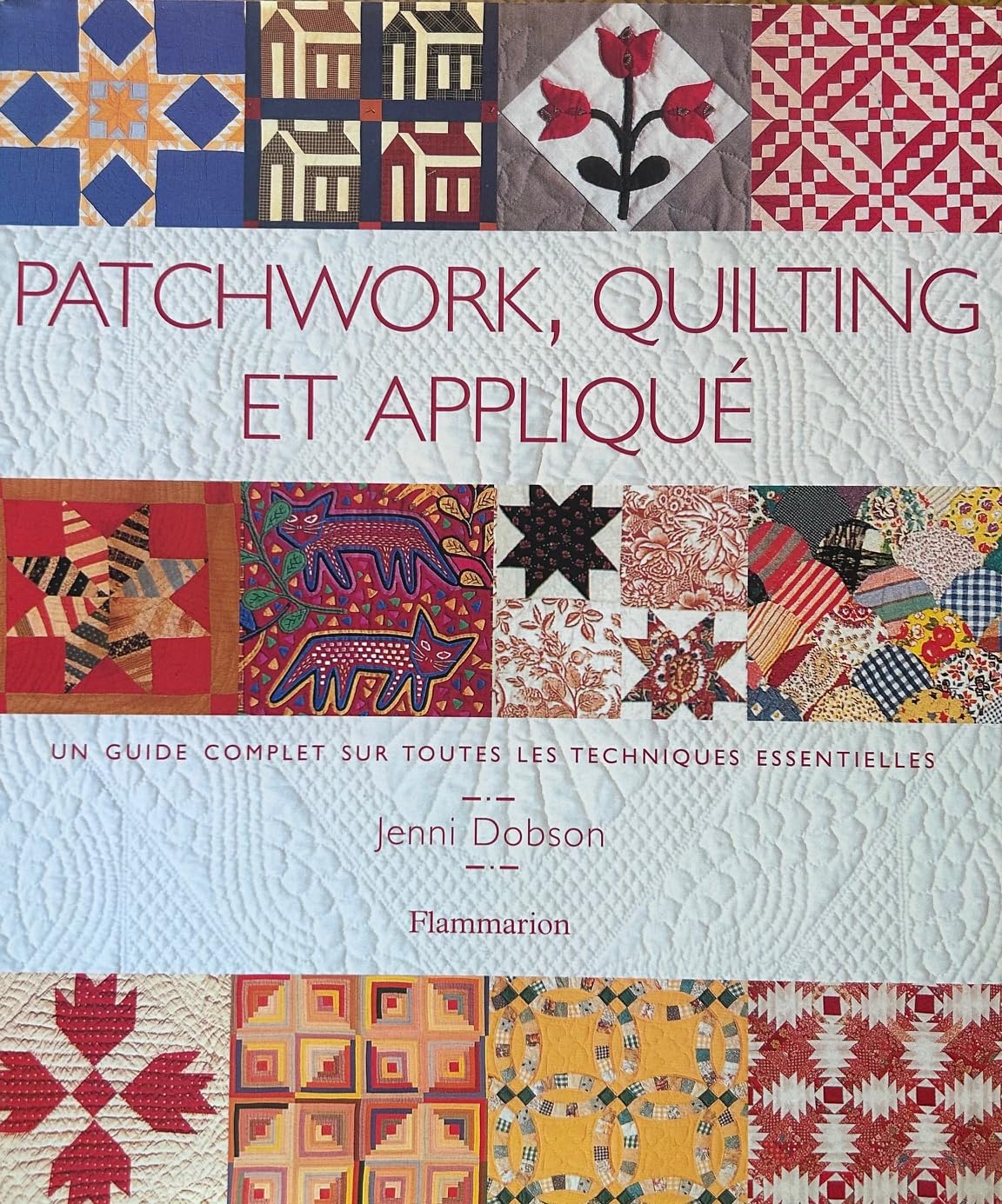 Patchwork, Quilting et Appliqué 9782082018715