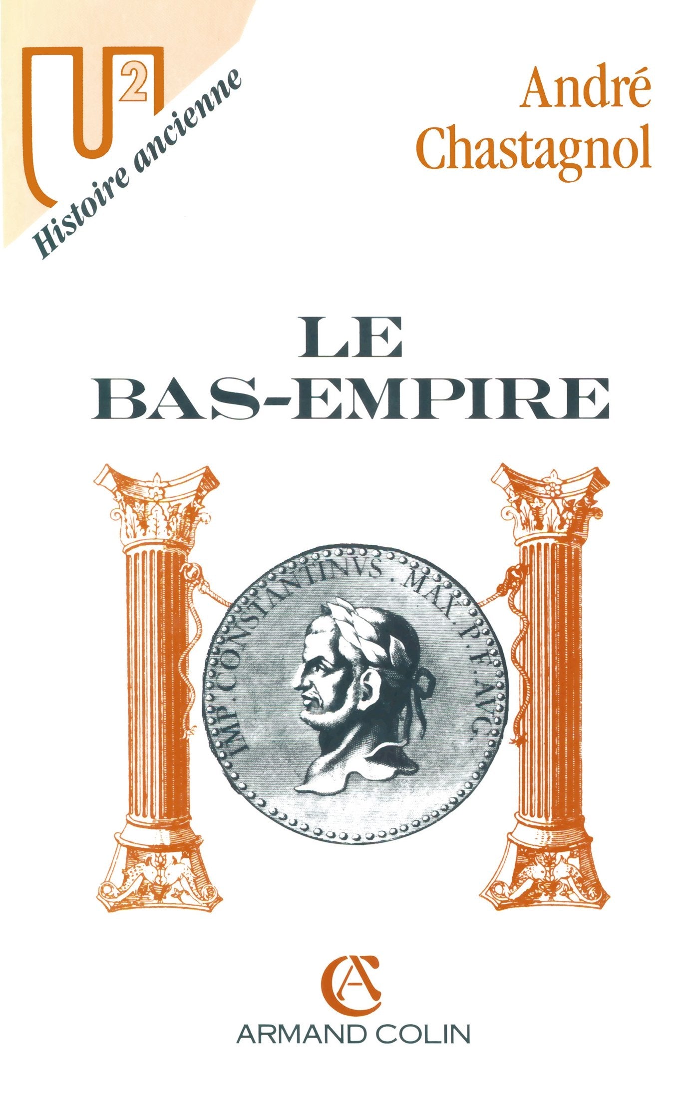 Le Bas-Empire 9782200018511