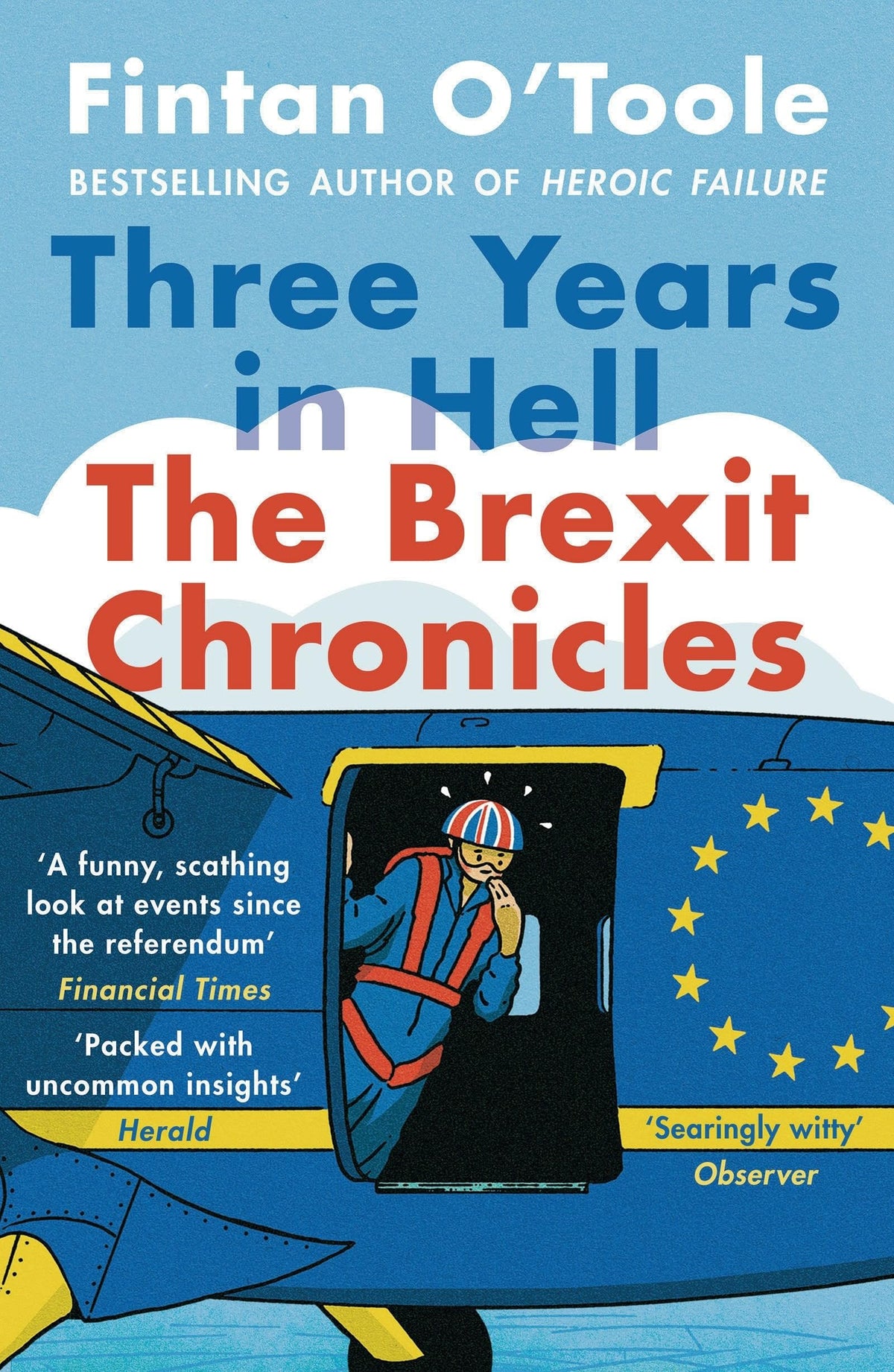 Three Years in Hell: The Brexit Chronicles 9781838935214