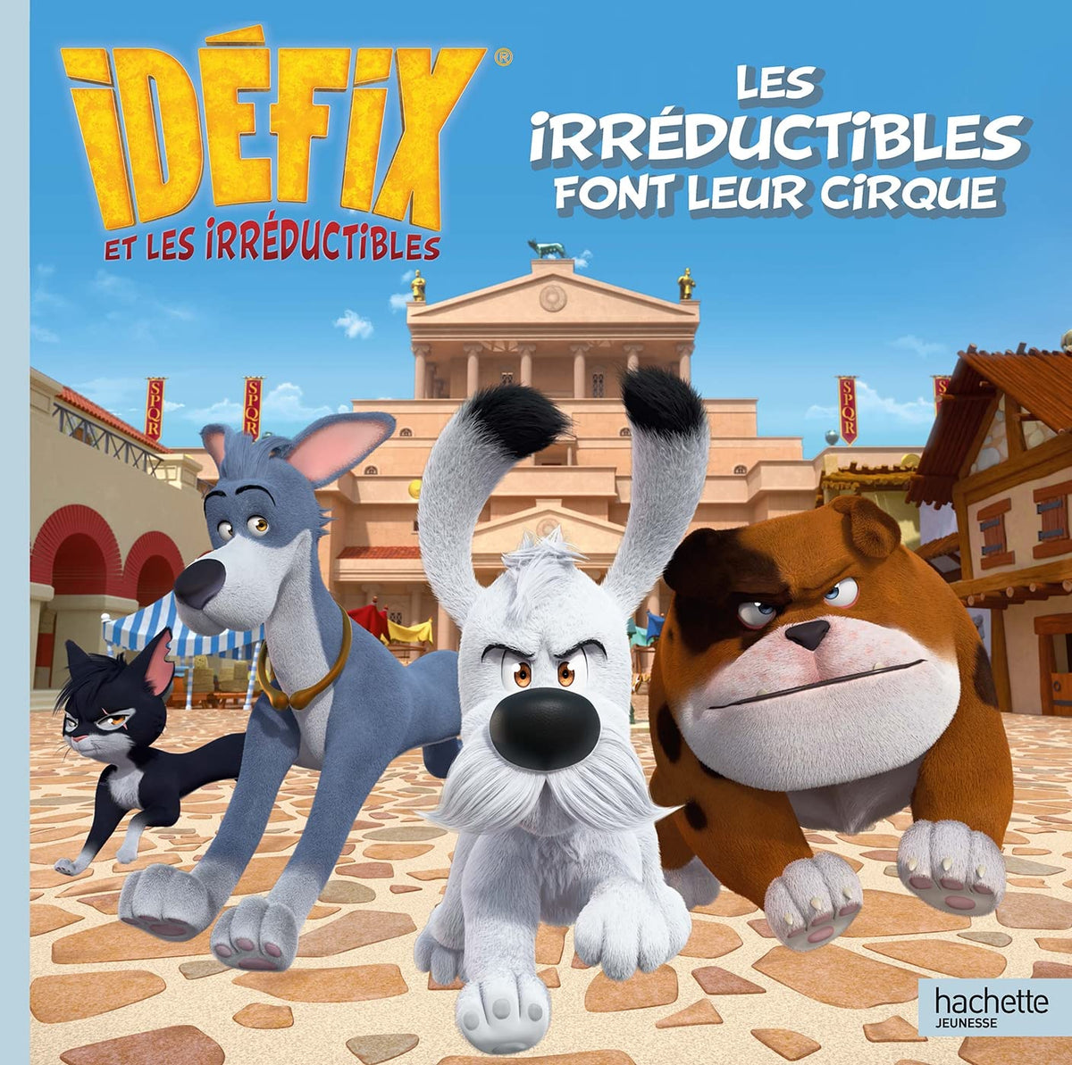 Idéfix - Les Irréductibles font leur cirque 9782017204688