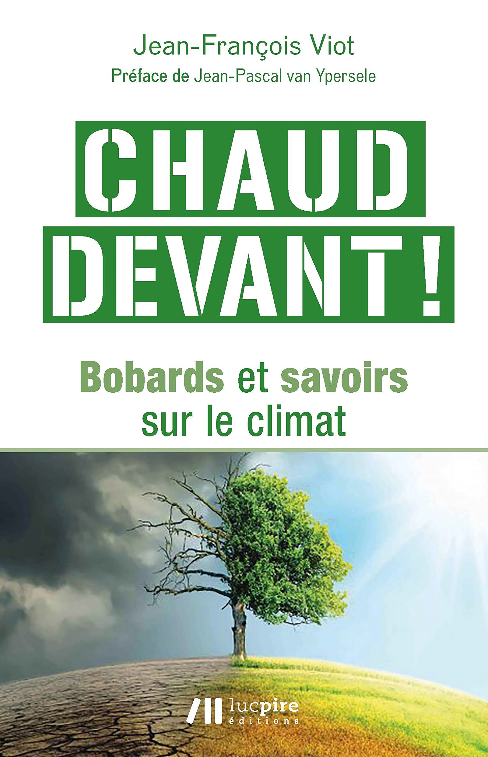 Chaud devant ! - bobards et savoirs sur le climat 9782875422125