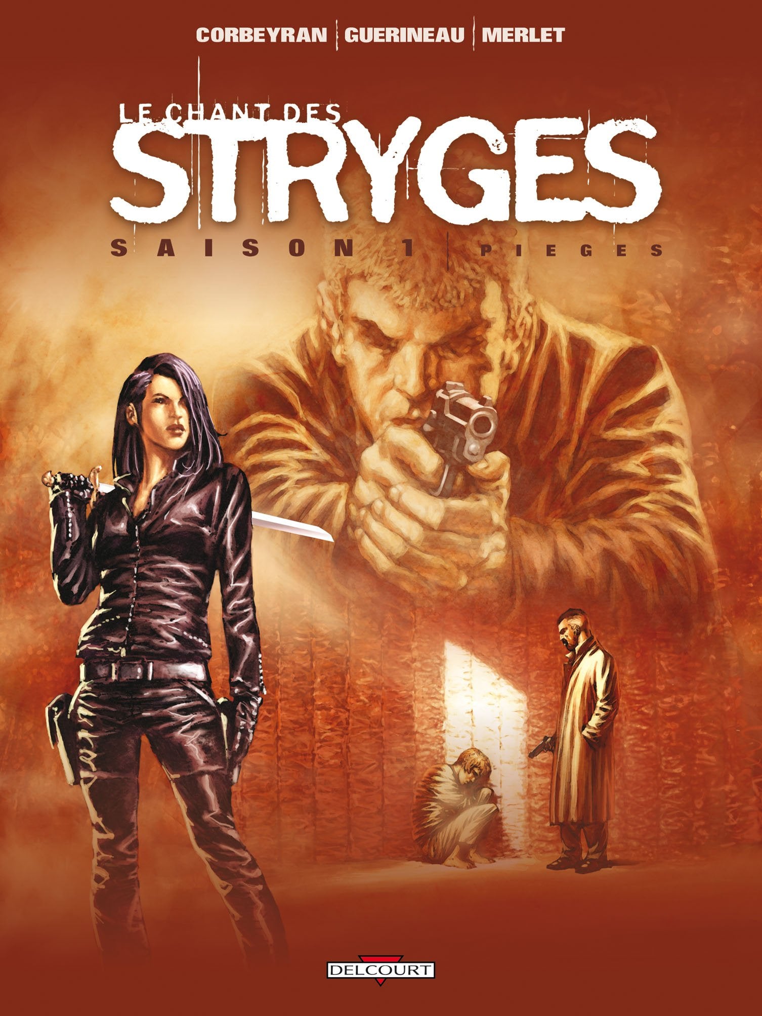 Le Chant des Stryges, saison 1, tome 2 : Pièges 9782847895407